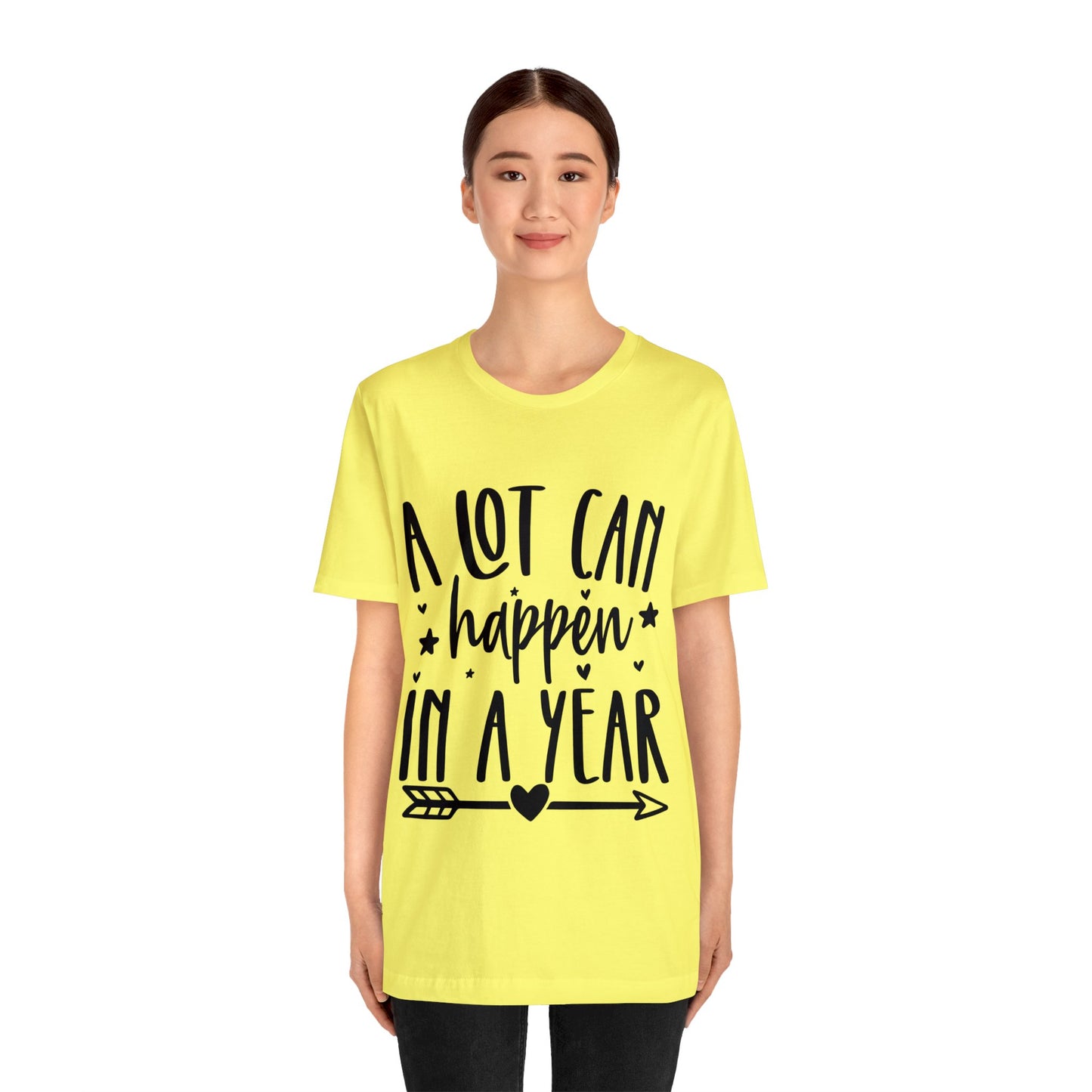 A Lot Can Happen Unisex Jersey Short Sleeve Tee