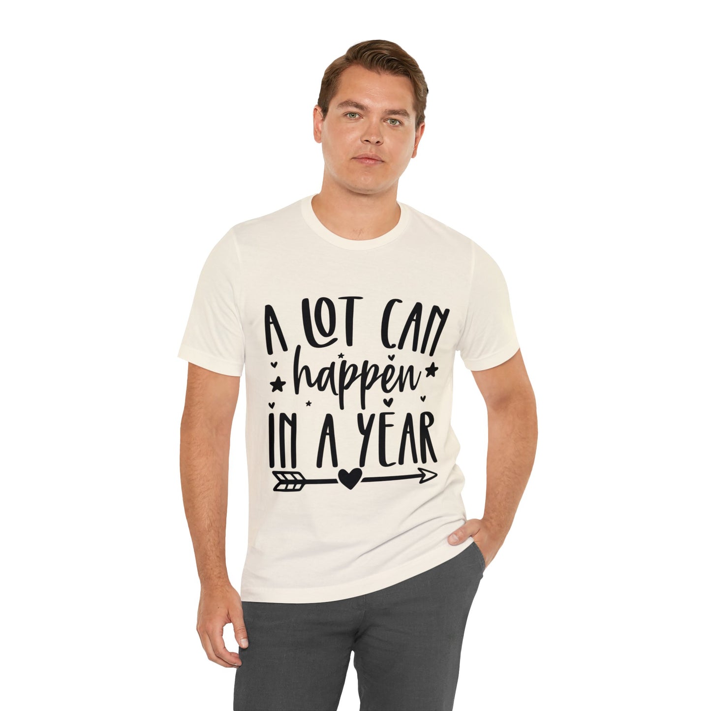 A Lot Can Happen Unisex Jersey Short Sleeve Tee