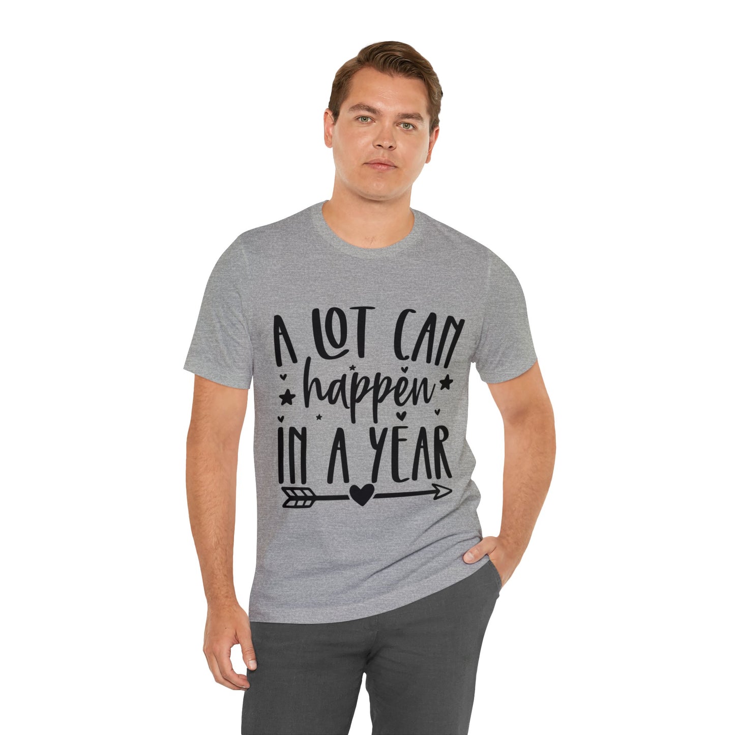 A Lot Can Happen Unisex Jersey Short Sleeve Tee