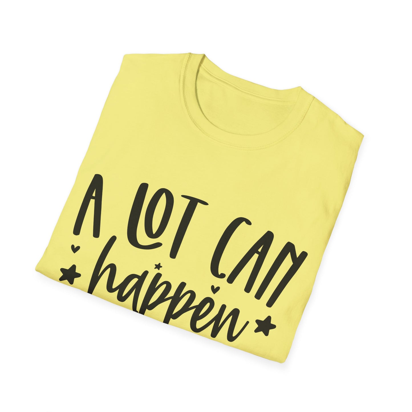 A Lot Can Happen Unisex Softstyle T-Shirt