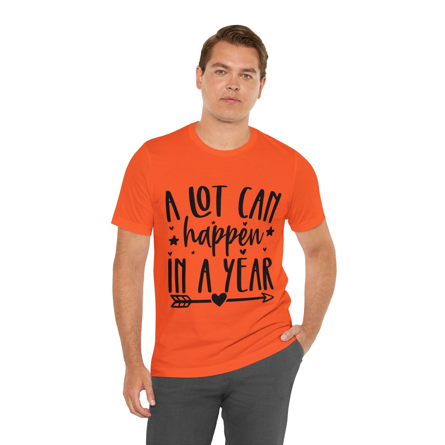 A Lot Can Happen Unisex Jersey Short Sleeve Tee