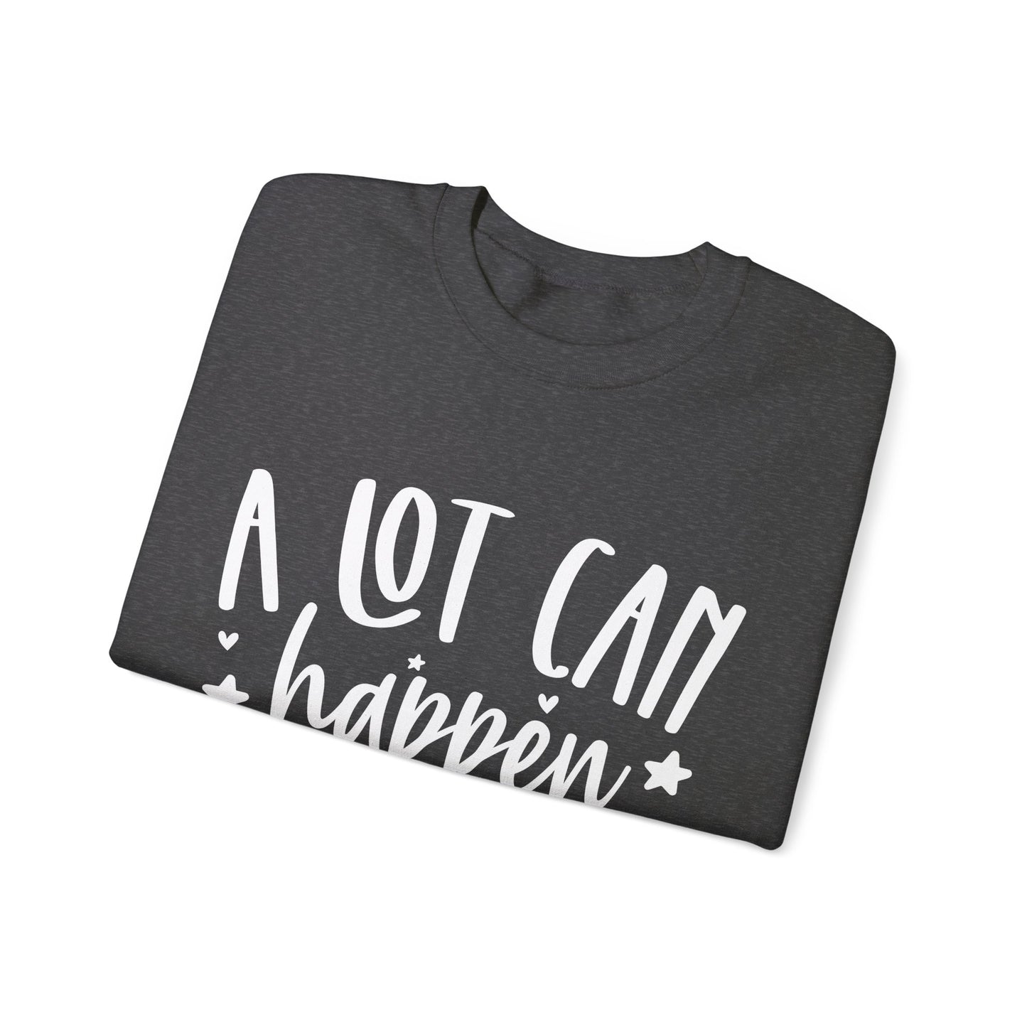 A Lot Can Happen Unisex Heavy Blend™ Crewneck Sweatshirt