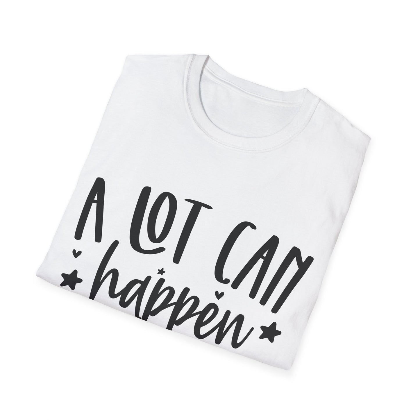 A Lot Can Happen Unisex Softstyle T-Shirt