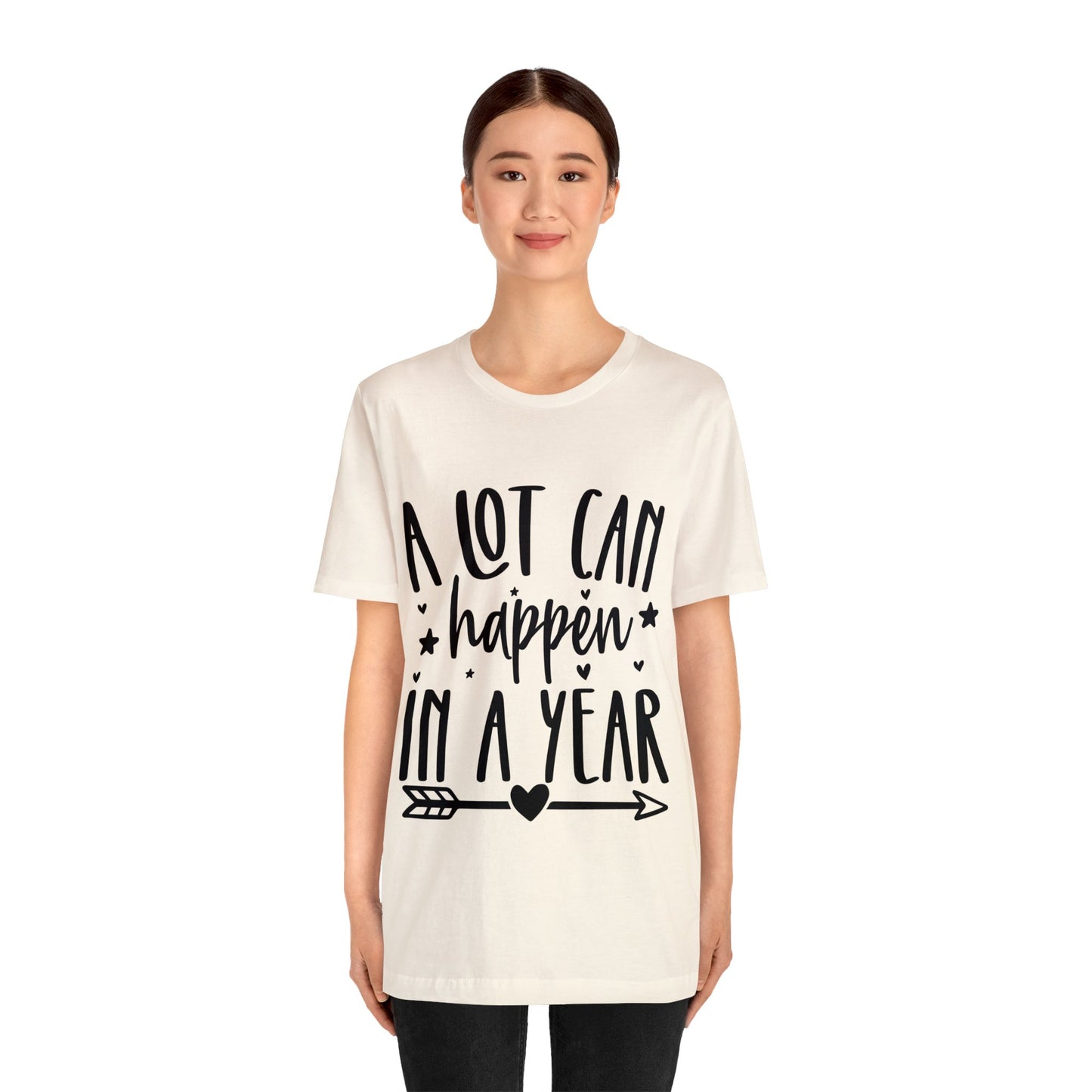 A Lot Can Happen Unisex Jersey Short Sleeve Tee