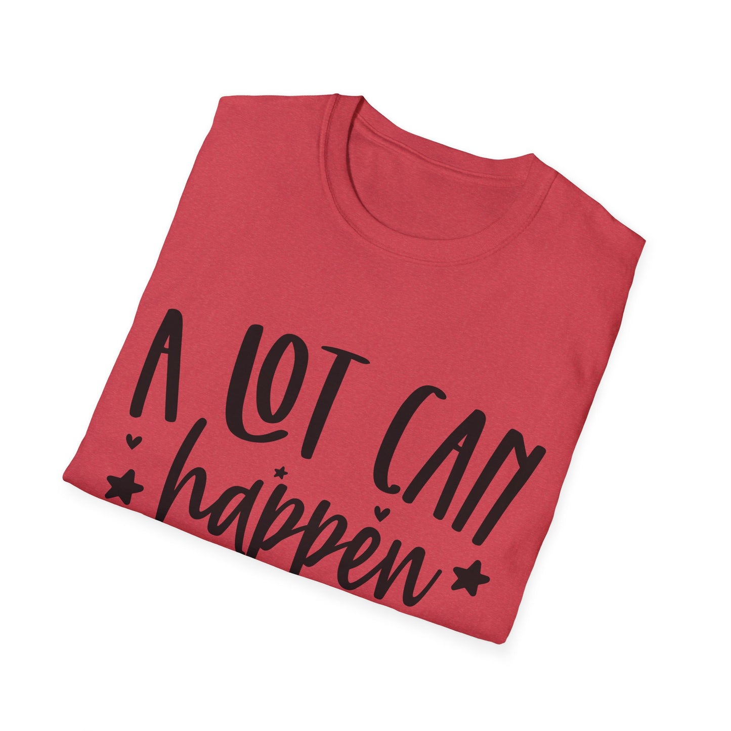 A Lot Can Happen Unisex Softstyle T-Shirt