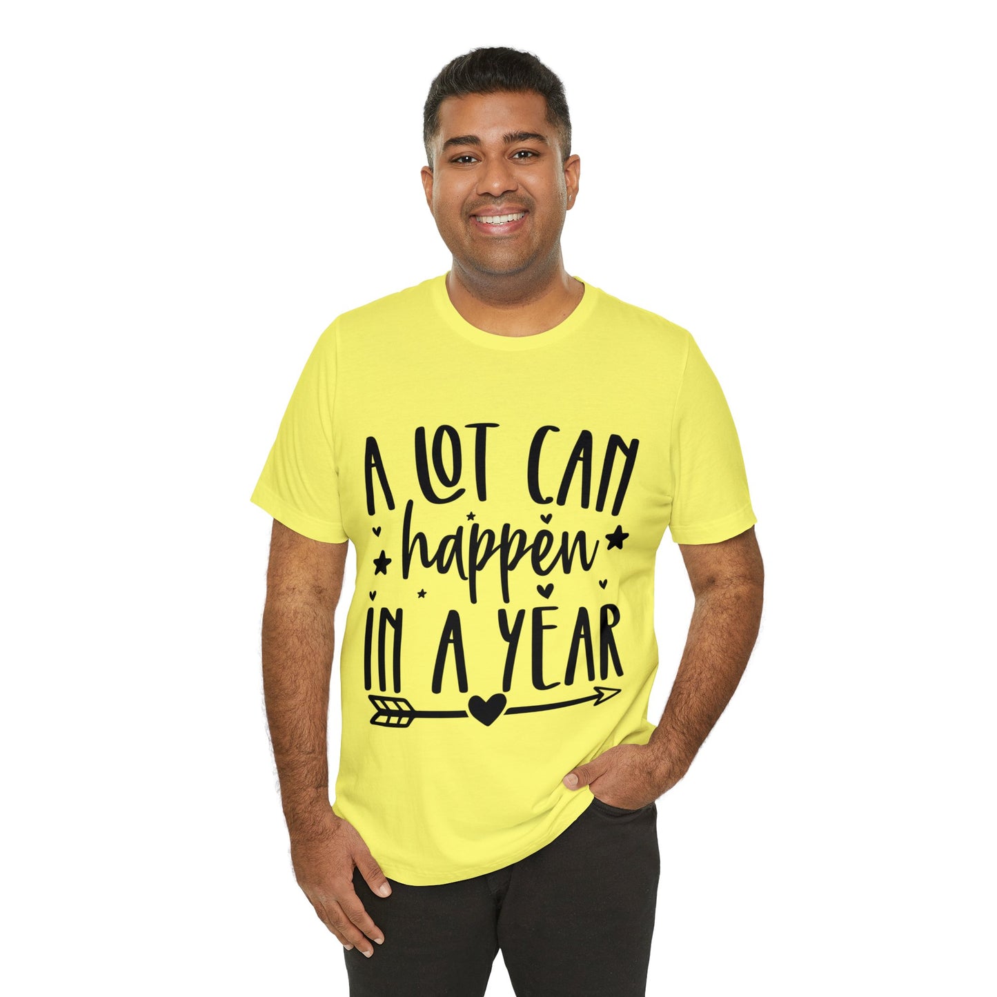 A Lot Can Happen Unisex Jersey Short Sleeve Tee