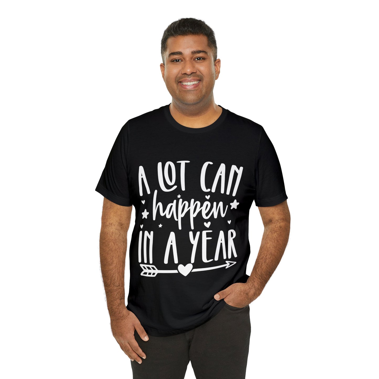 A Lot Can Happen Unisex Jersey Short Sleeve Tee