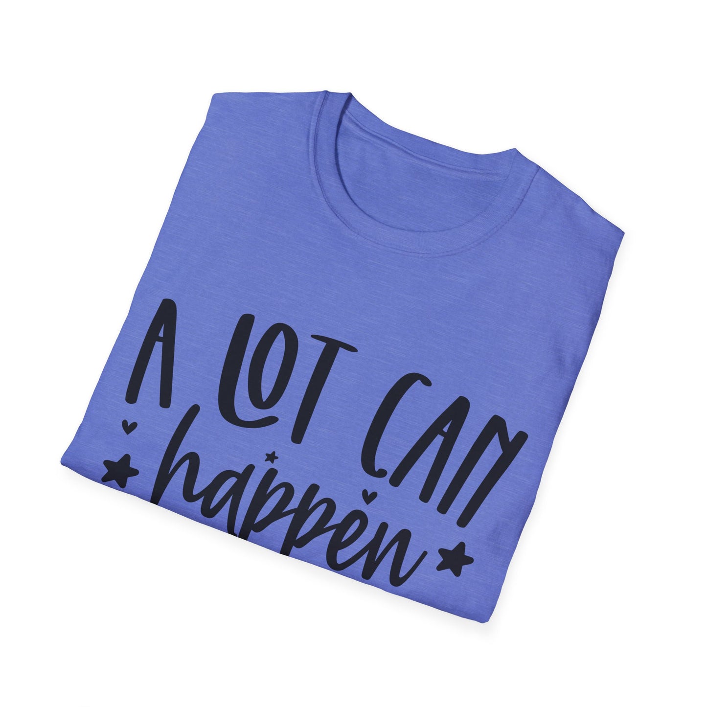 A Lot Can Happen Unisex Softstyle T-Shirt