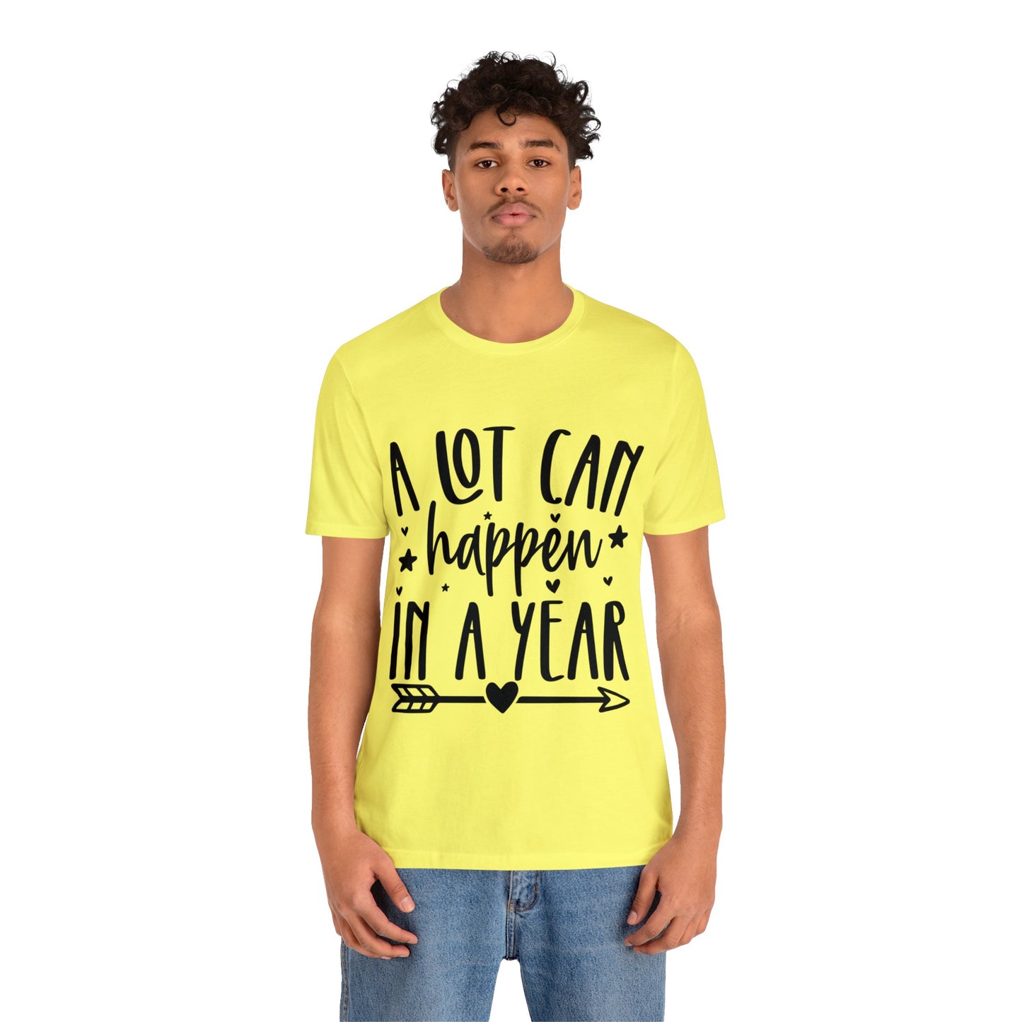 A Lot Can Happen Unisex Jersey Short Sleeve Tee