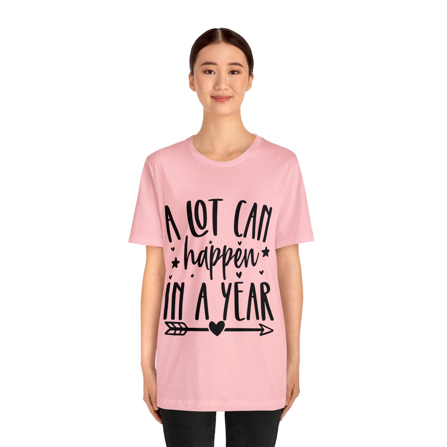 A Lot Can Happen Unisex Jersey Short Sleeve Tee