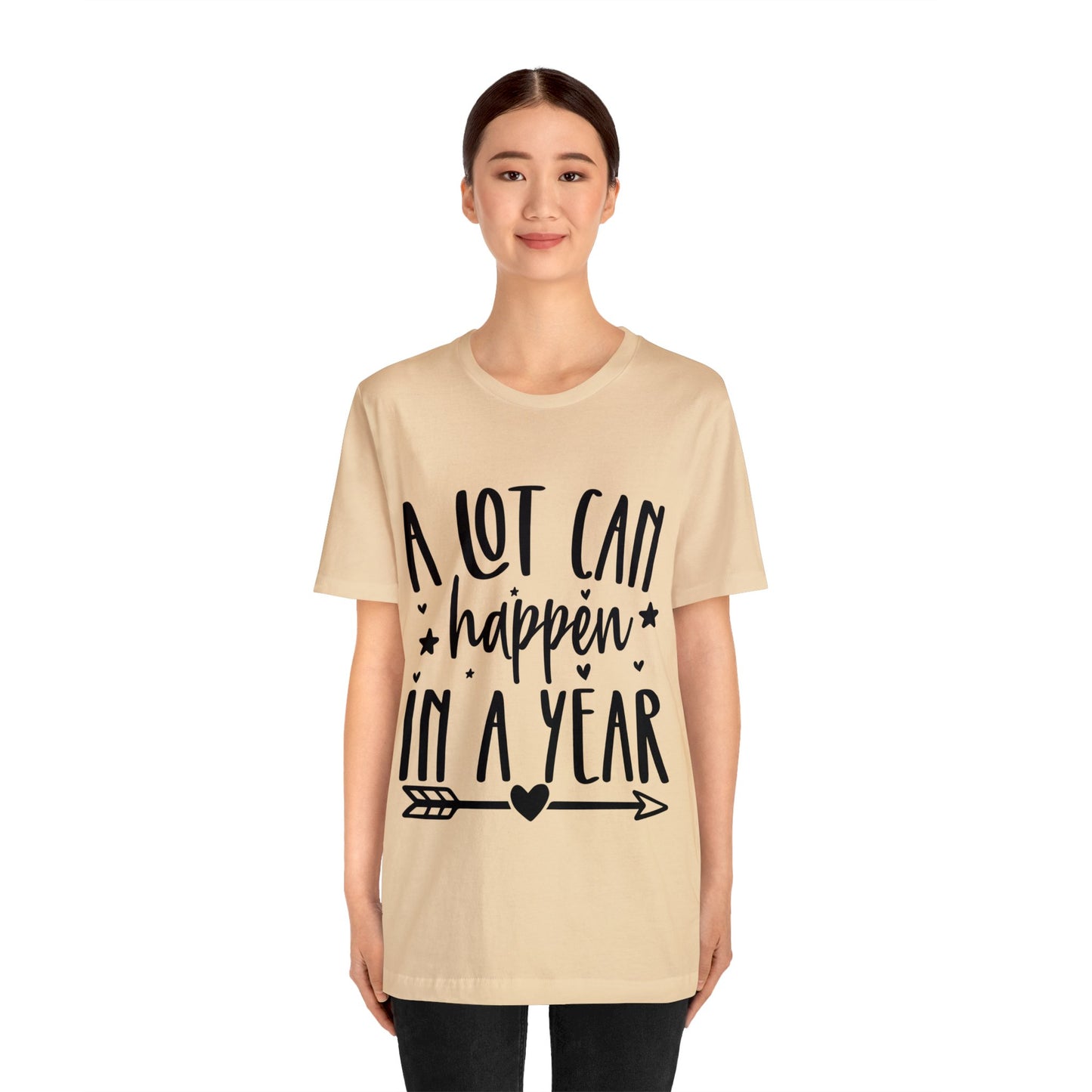 A Lot Can Happen Unisex Jersey Short Sleeve Tee