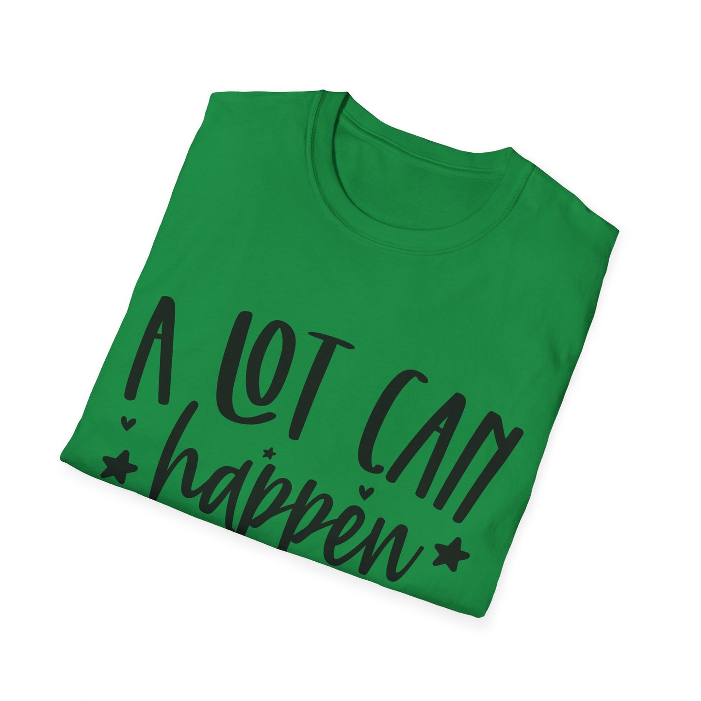 A Lot Can Happen Unisex Softstyle T-Shirt