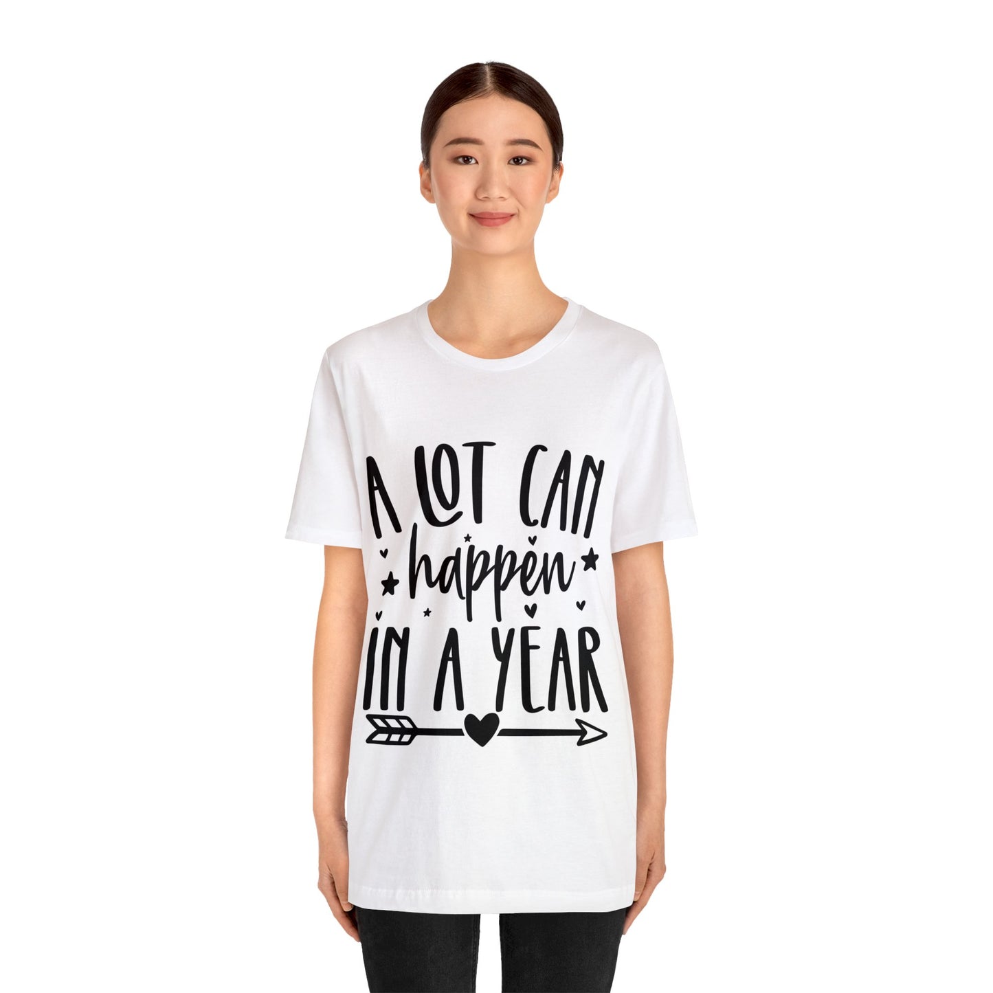 A Lot Can Happen Unisex Jersey Short Sleeve Tee