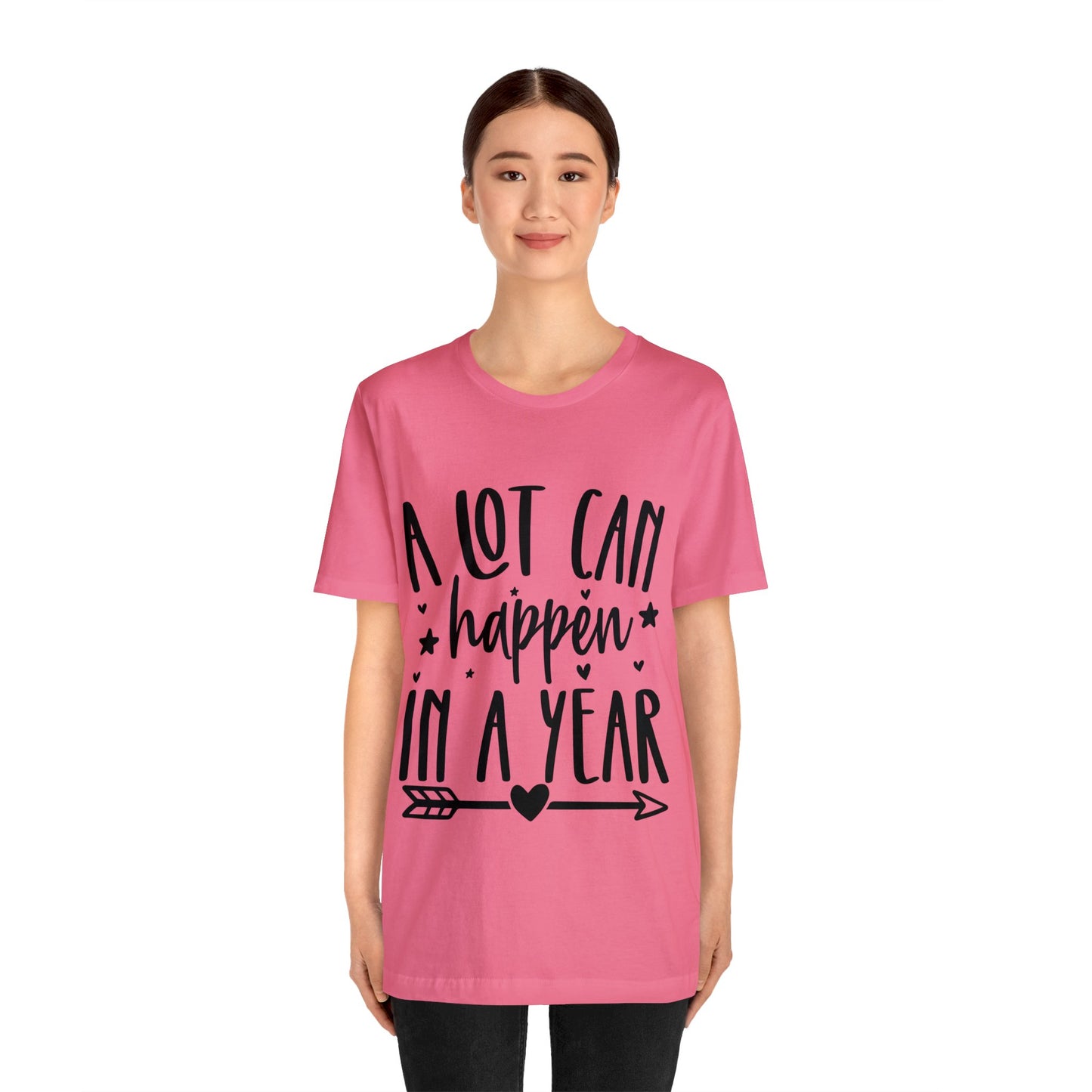 A Lot Can Happen Unisex Jersey Short Sleeve Tee