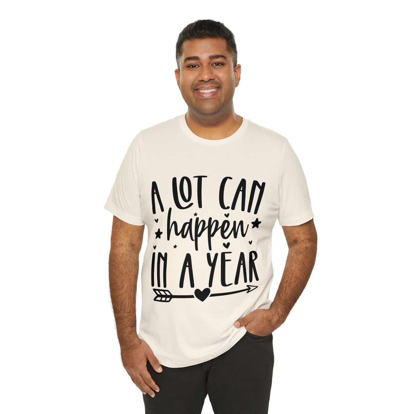 A Lot Can Happen Unisex Jersey Short Sleeve Tee