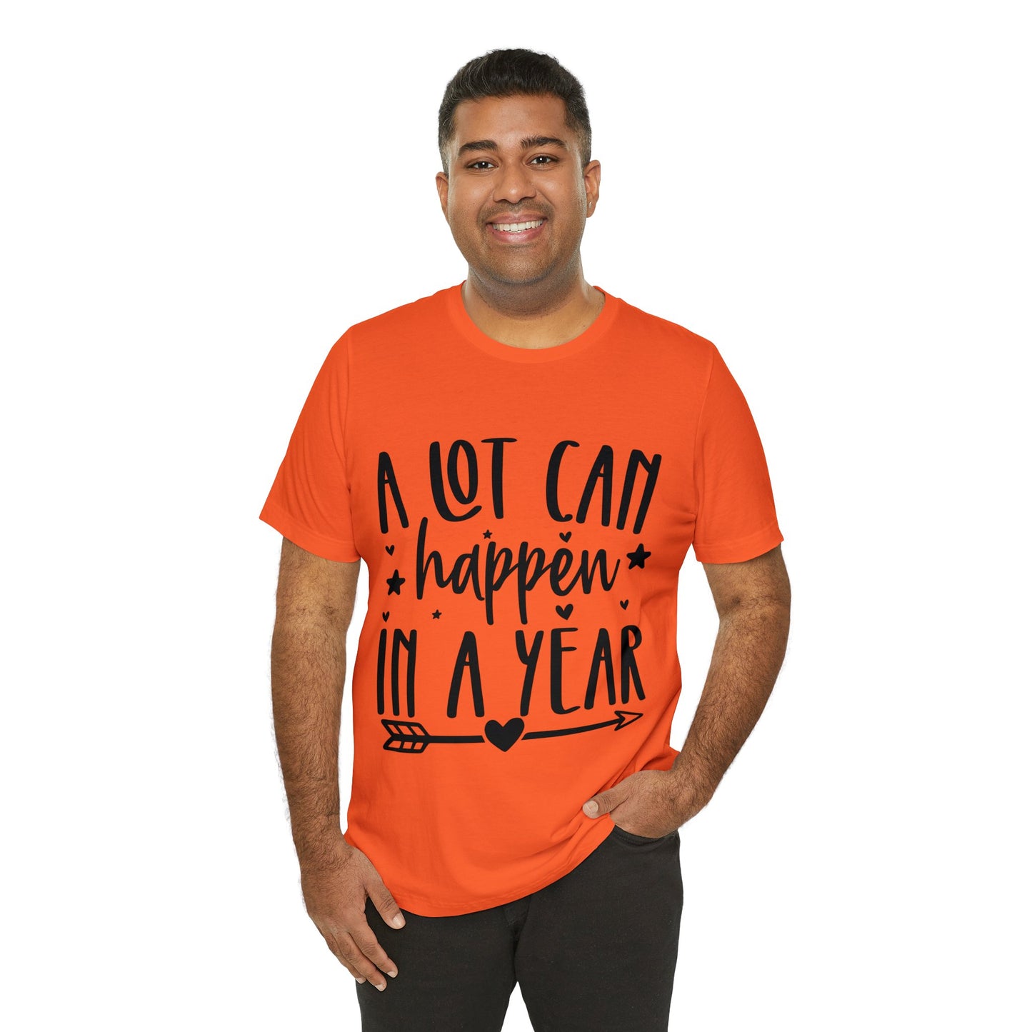 A Lot Can Happen Unisex Jersey Short Sleeve Tee