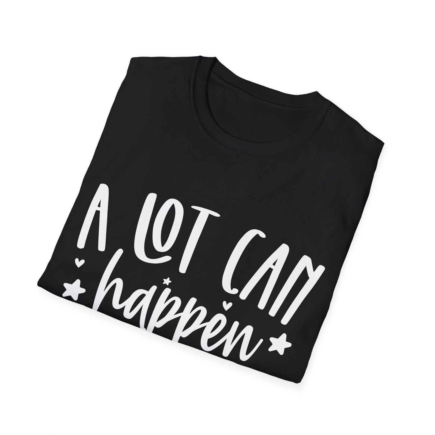 A Lot Can Happen Unisex Softstyle T-Shirt
