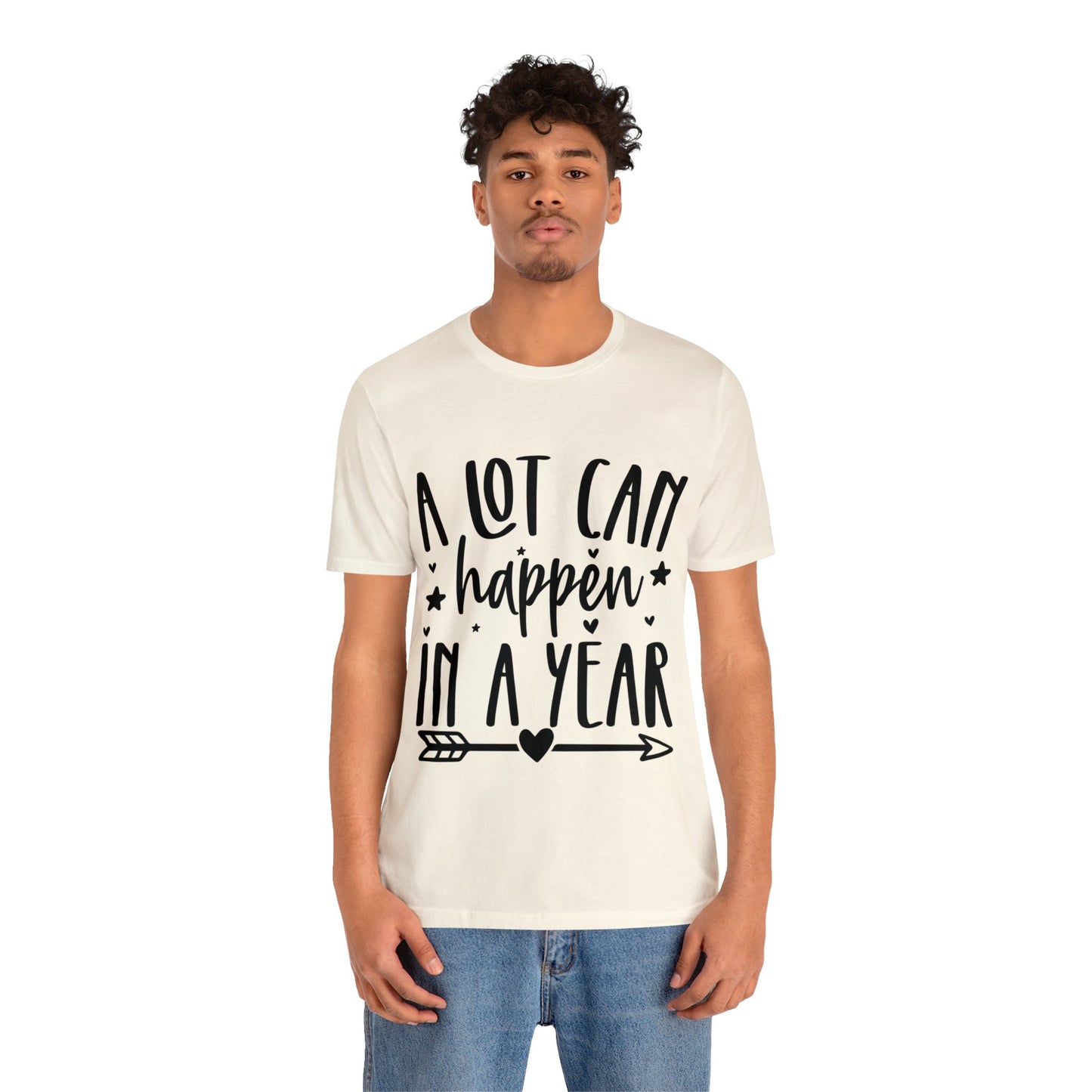 A Lot Can Happen Unisex Jersey Short Sleeve Tee