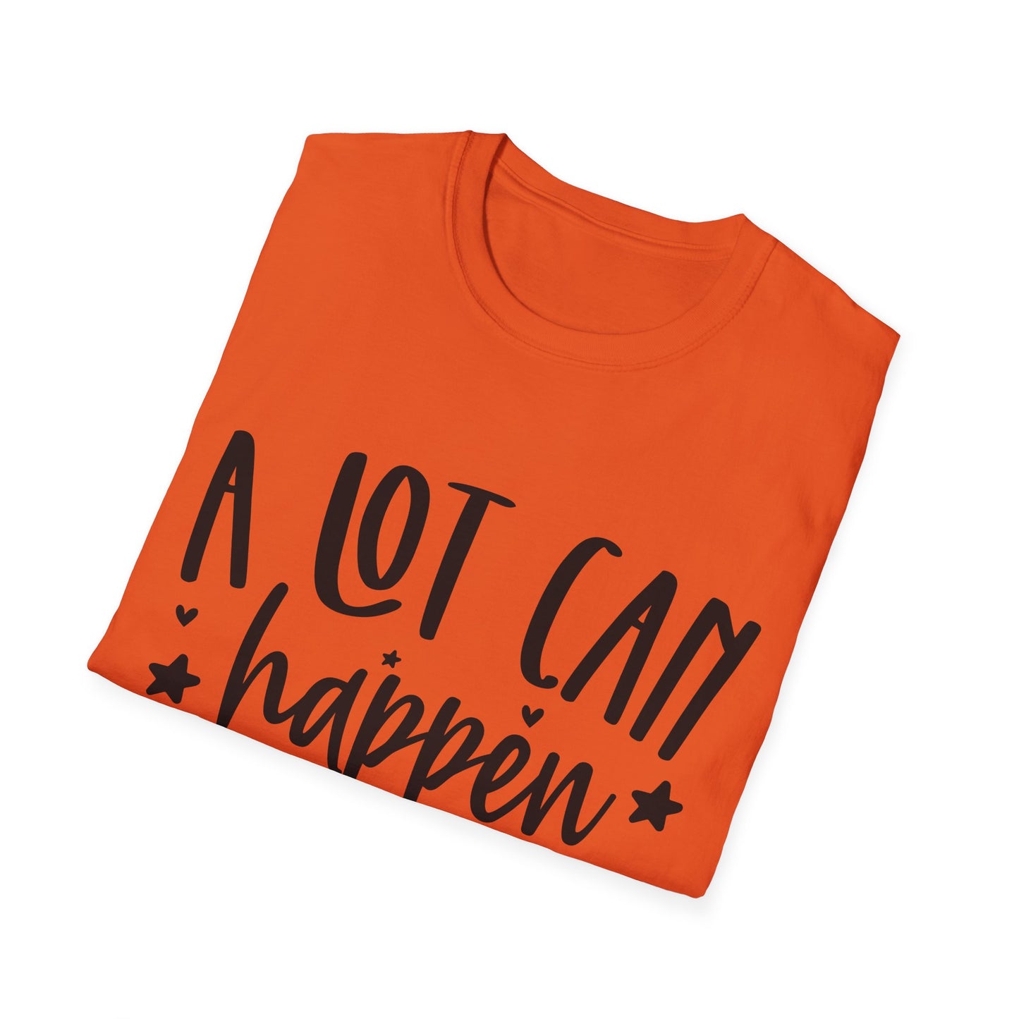 A Lot Can Happen Unisex Softstyle T-Shirt