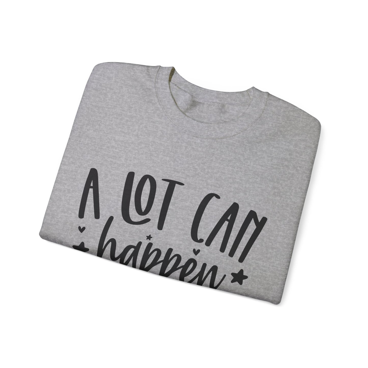 A Lot Can Happen Unisex Heavy Blend™ Crewneck Sweatshirt