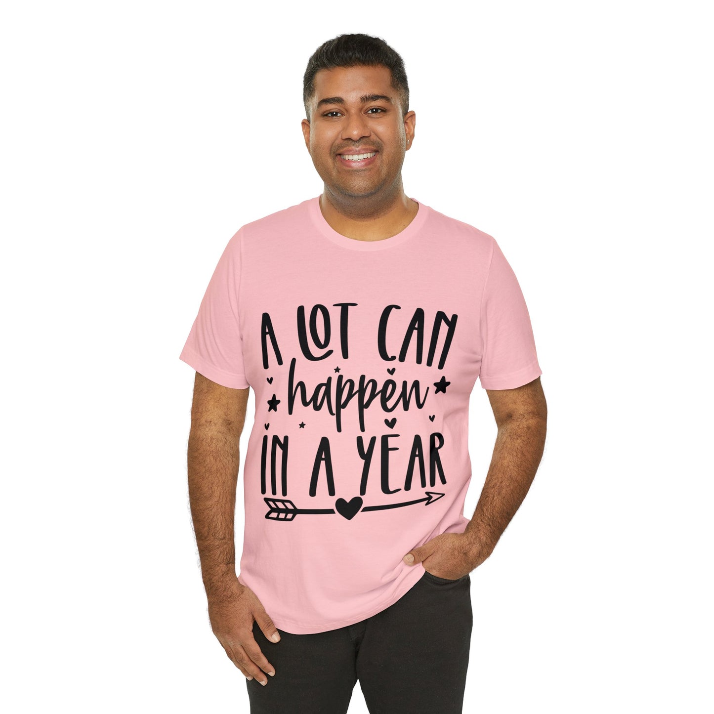 A Lot Can Happen Unisex Jersey Short Sleeve Tee