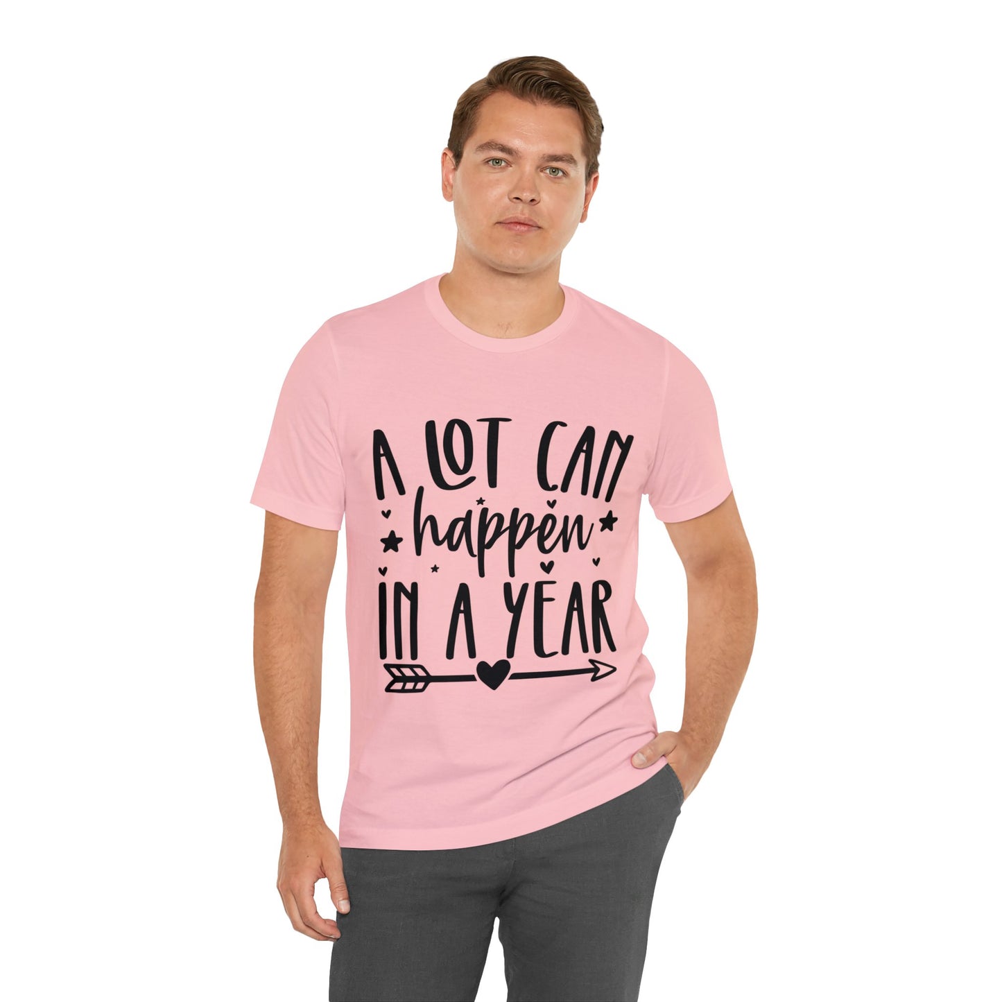 A Lot Can Happen Unisex Jersey Short Sleeve Tee