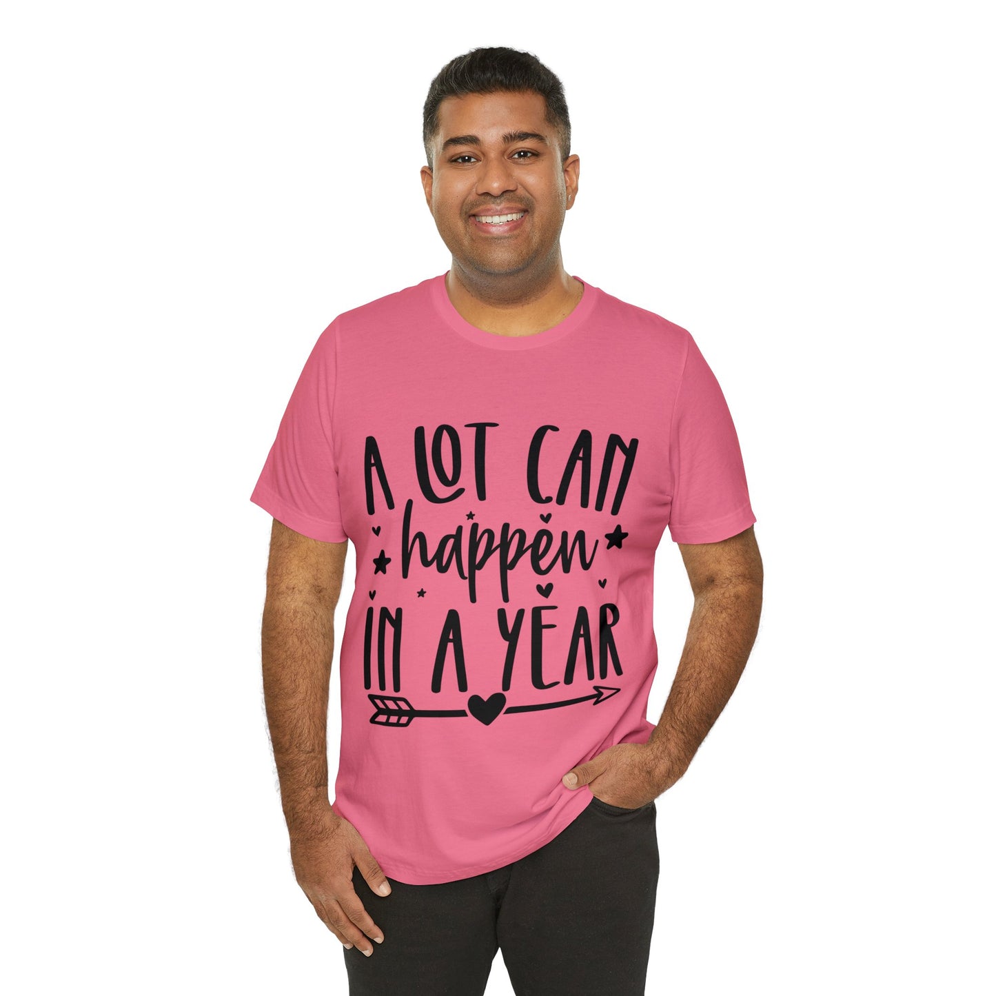 A Lot Can Happen Unisex Jersey Short Sleeve Tee