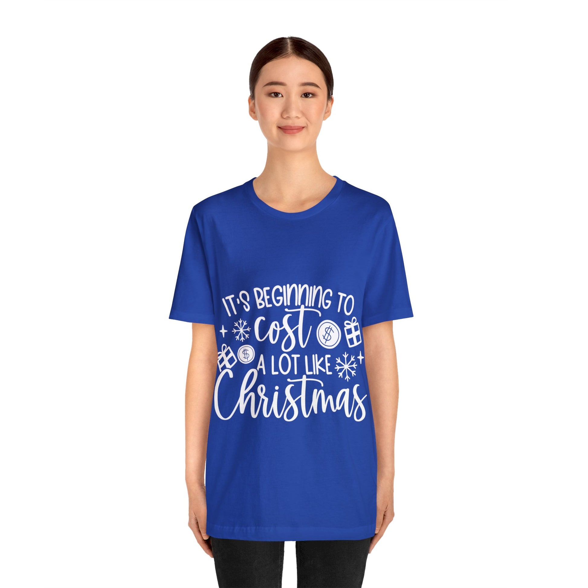 Beginning to Cost a lot like Christmas Unisex Jersey Short Sleeve Tee image