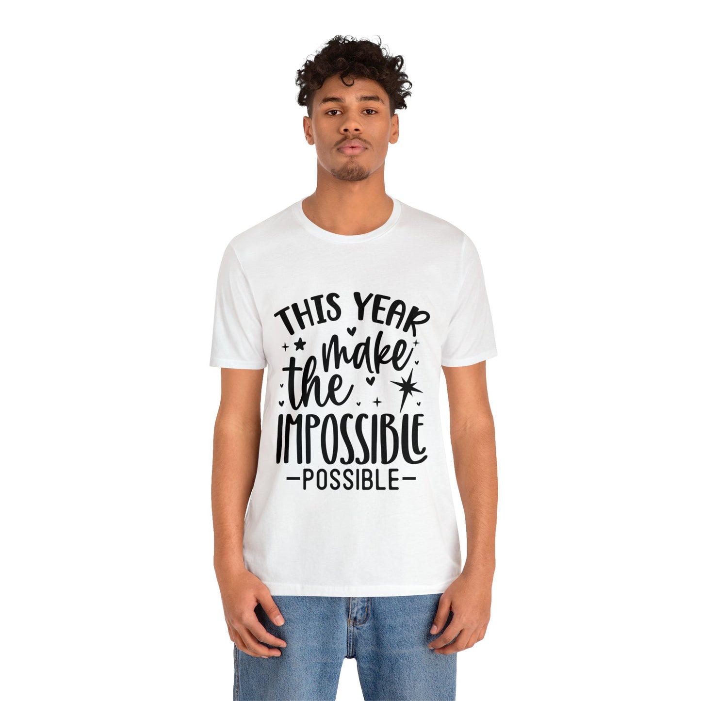 Impossible Possible Unisex Jersey Short Sleeve Tee