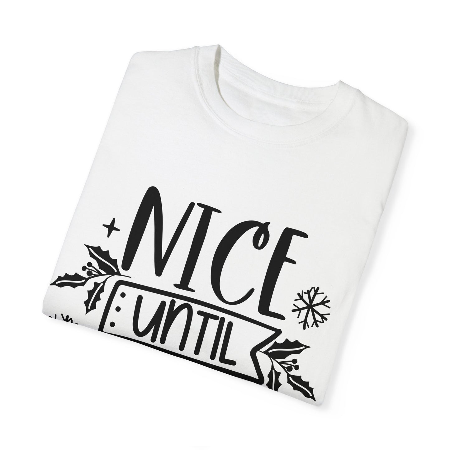 Nice & Naughty Unisex Garment-Dyed T-shirt