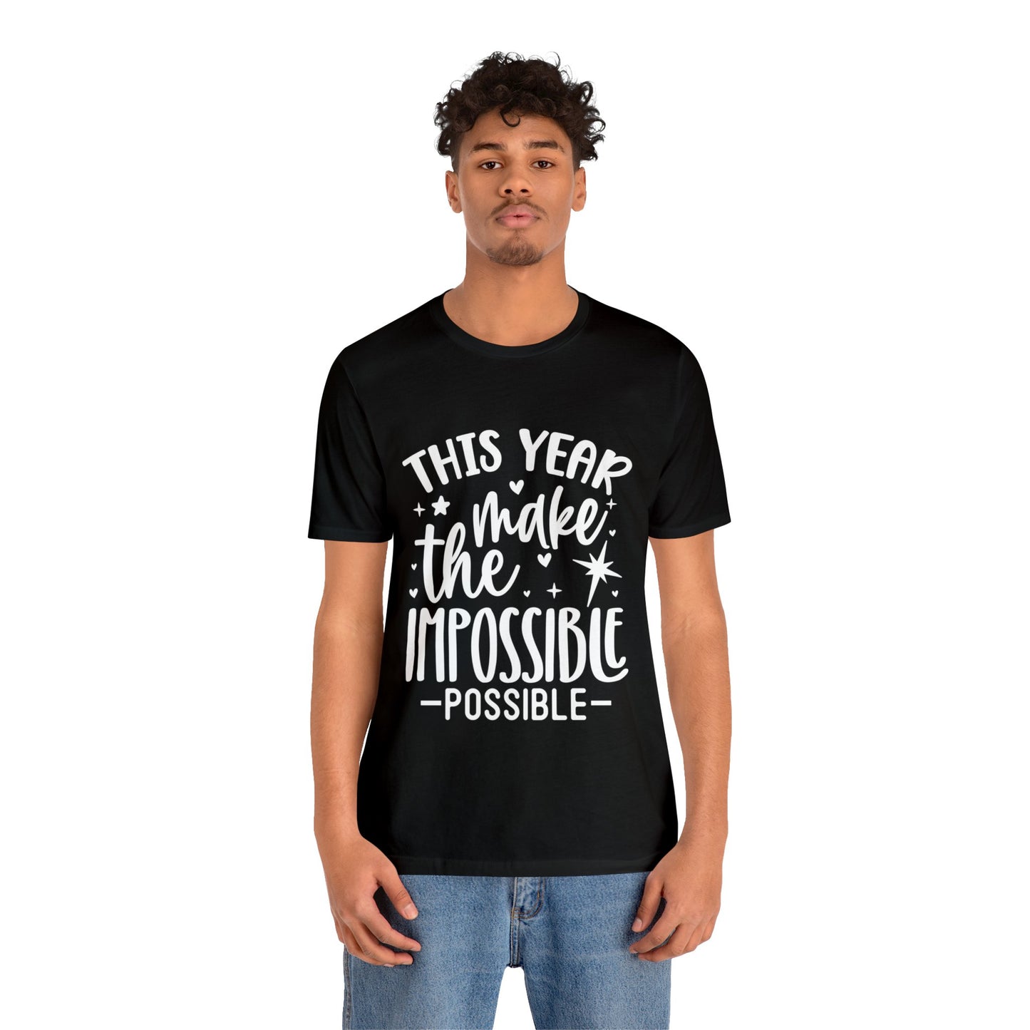 Impossible Possible Unisex Jersey Short Sleeve Tee