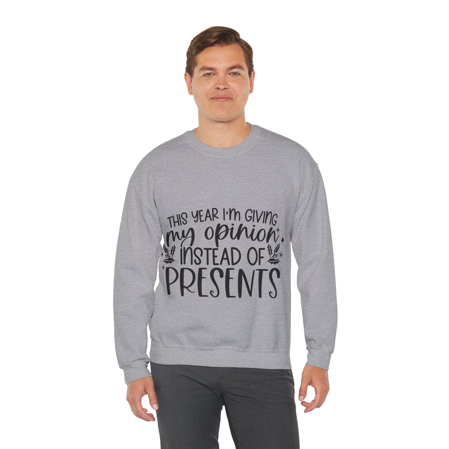 Opinion Instead of Presents Unisex Heavy Blend™ Crewneck Sweatshirt