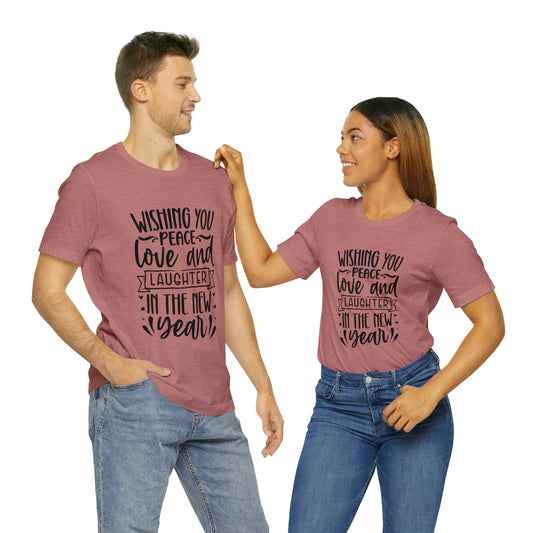 Love & Laughter New Year Unisex Jersey Short Sleeve Tee