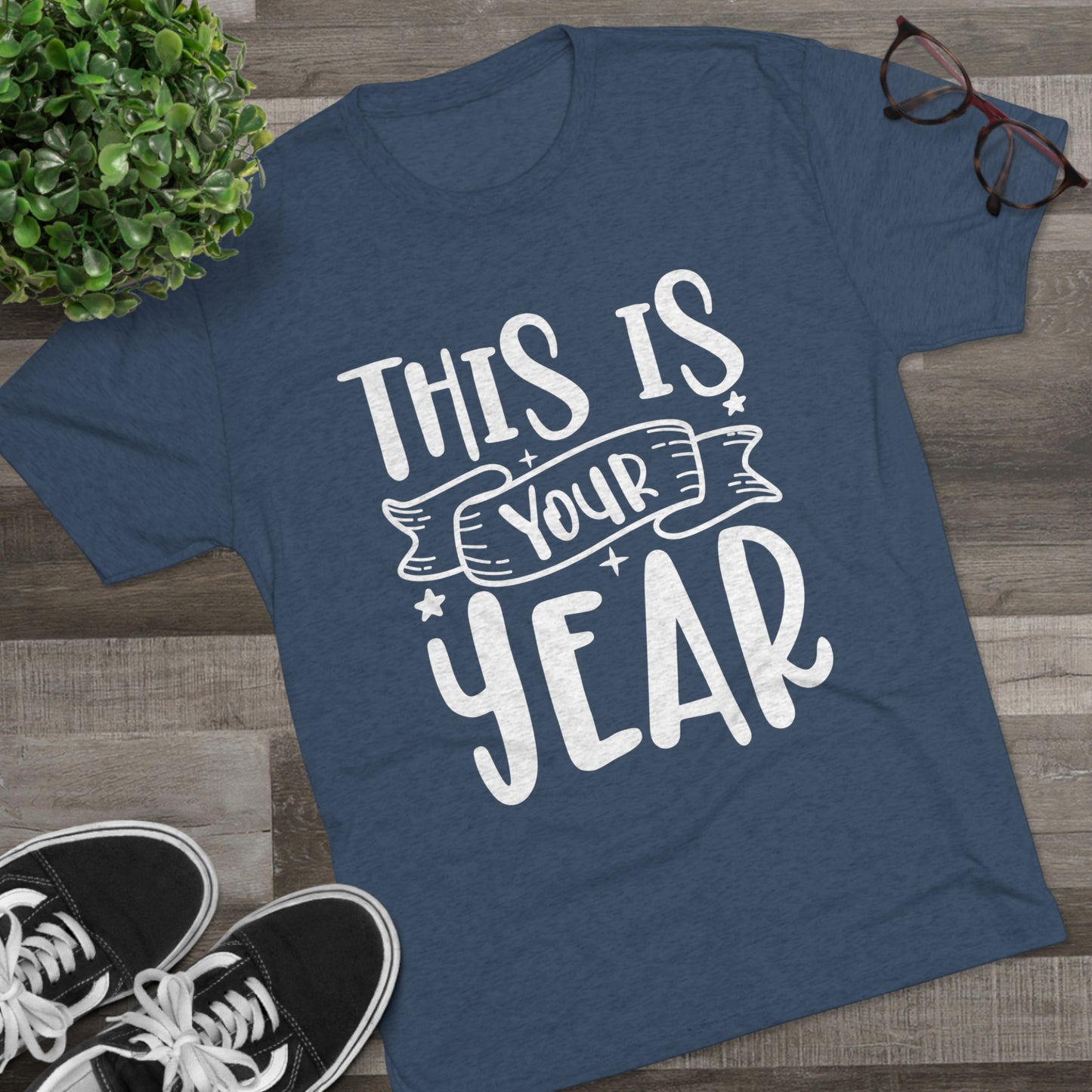 This is Your Year Unisex Tri-Blend Crew Tee