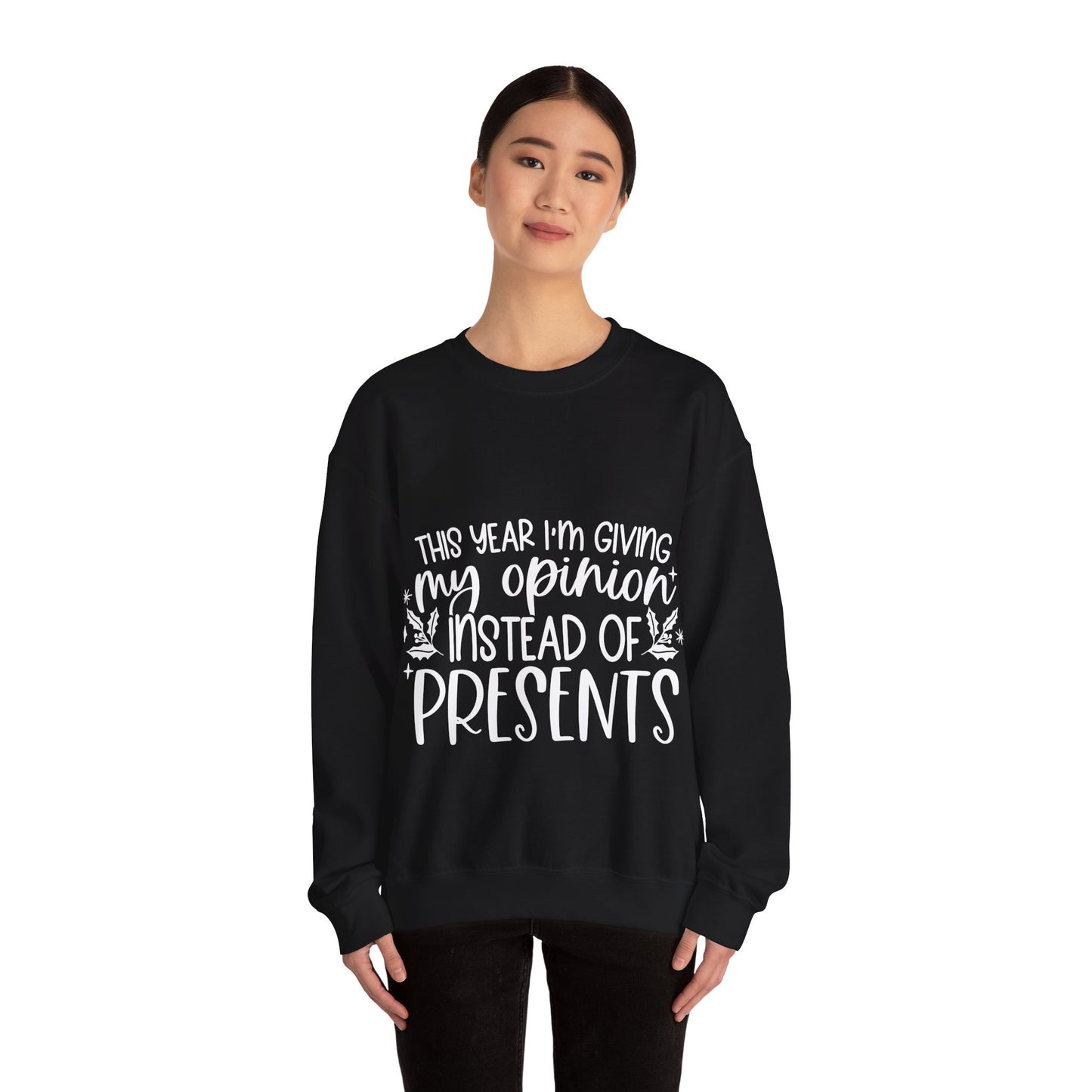 Opinion Instead of Presents Unisex Heavy Blend™ Crewneck Sweatshirt