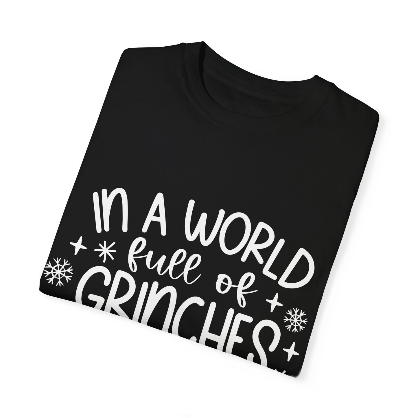 World of Grinches Unisex Garment-Dyed T-shirt