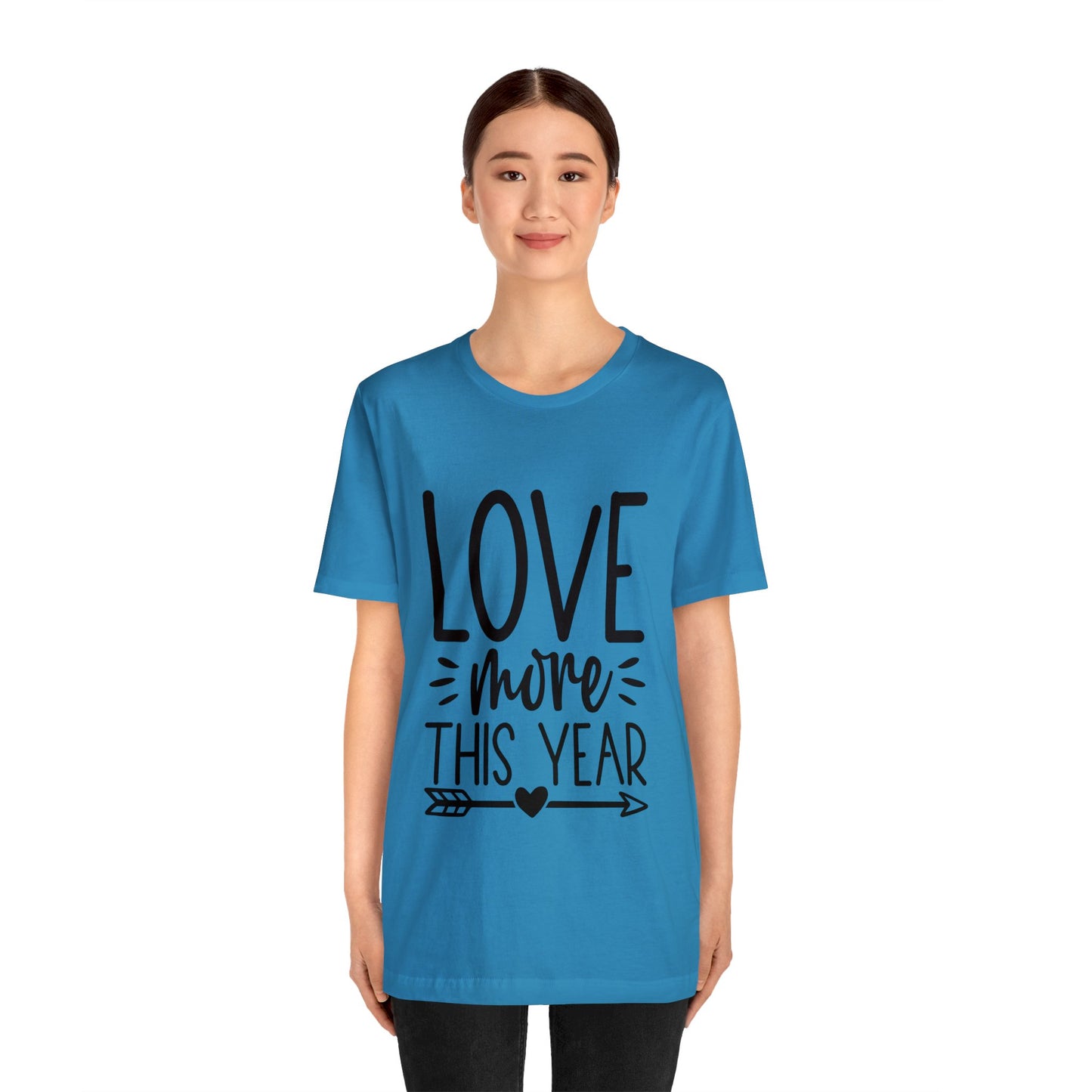 Love More Unisex Jersey Short Sleeve Tee