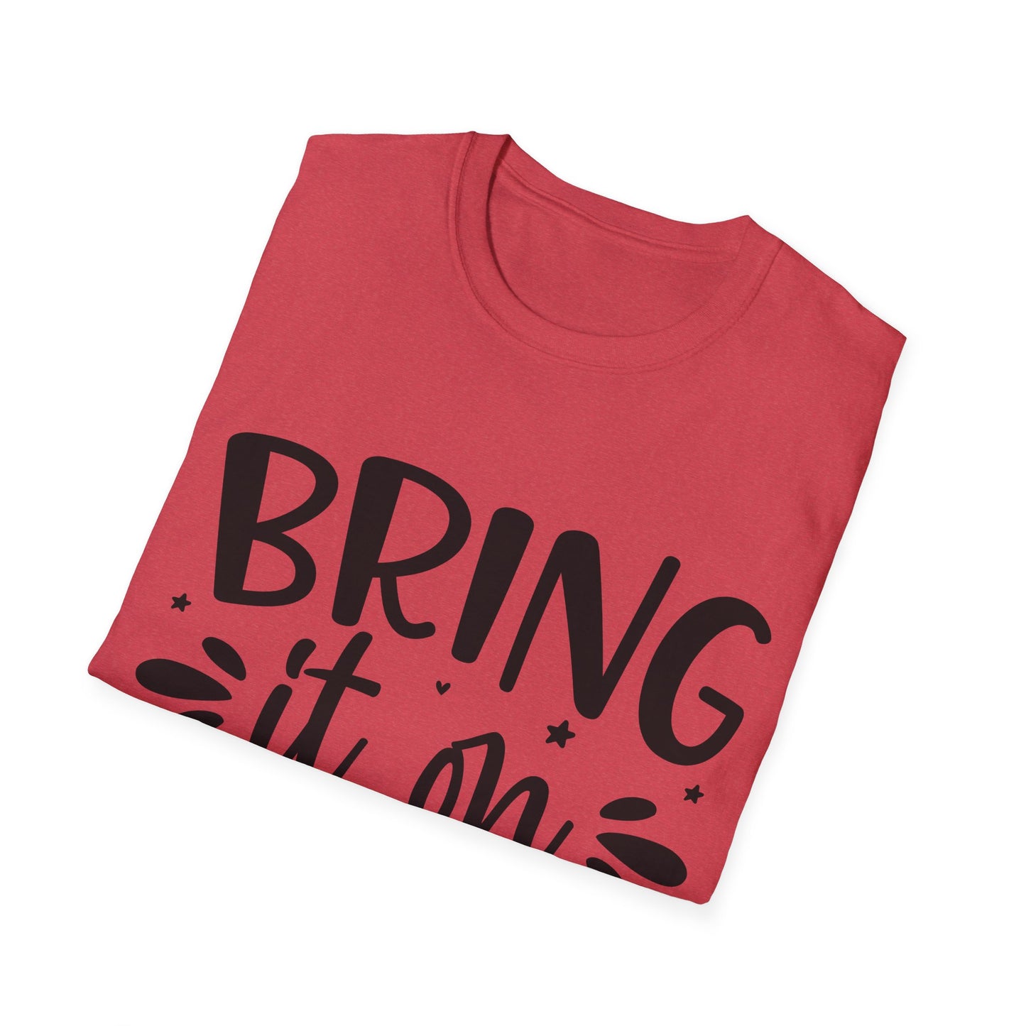 Bring it on Unisex Softstyle T-Shirt