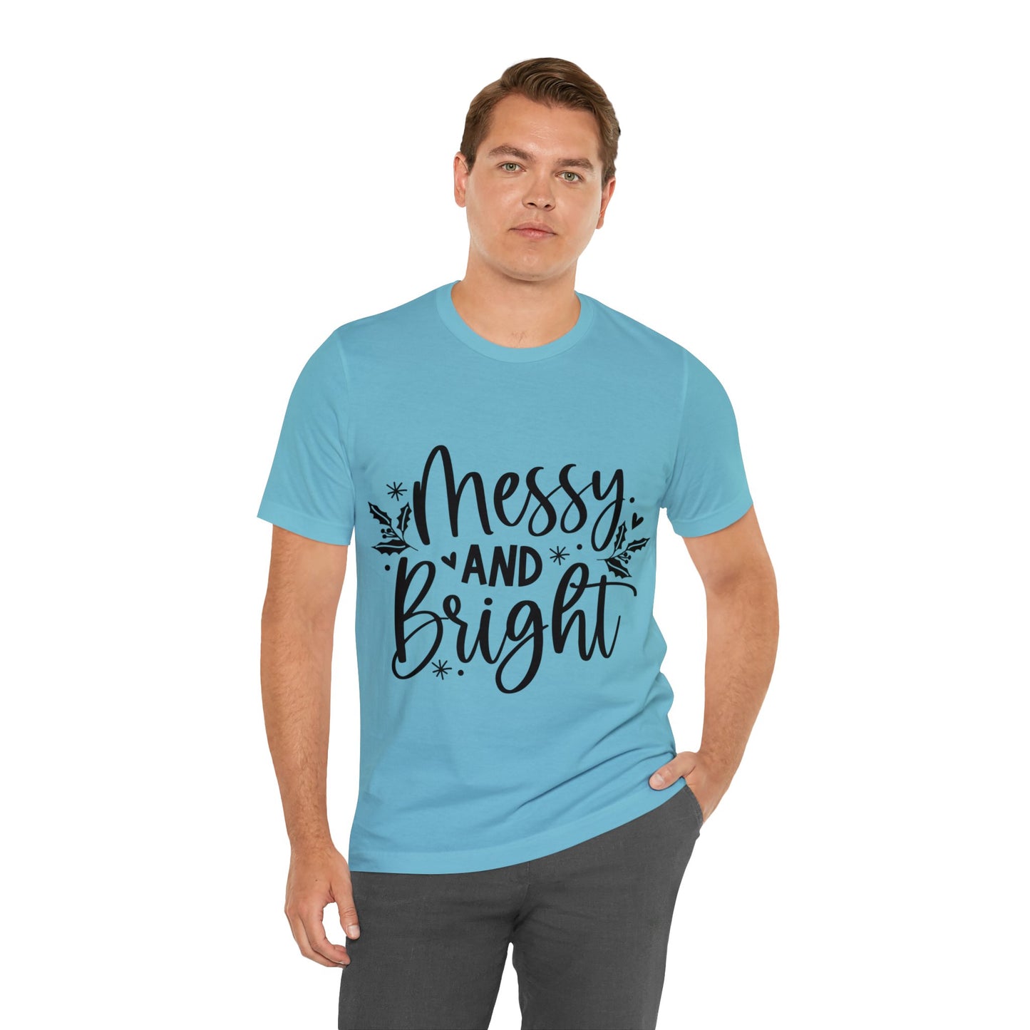 Messy & Bright Unisex Jersey Short Sleeve Tee