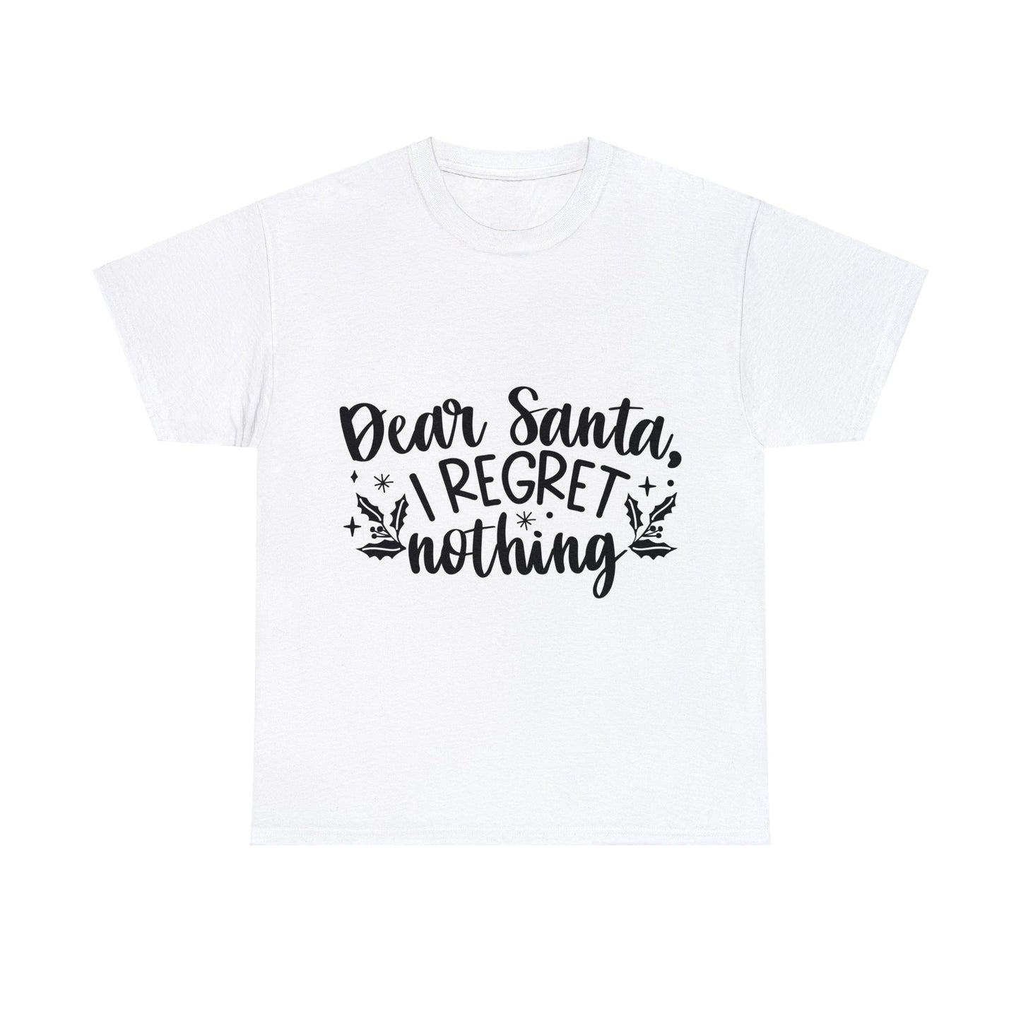 Regret Nothing Unisex Heavy Cotton Tee