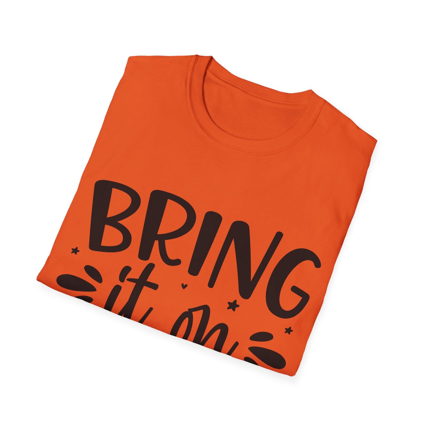 Bring it on Unisex Softstyle T-Shirt