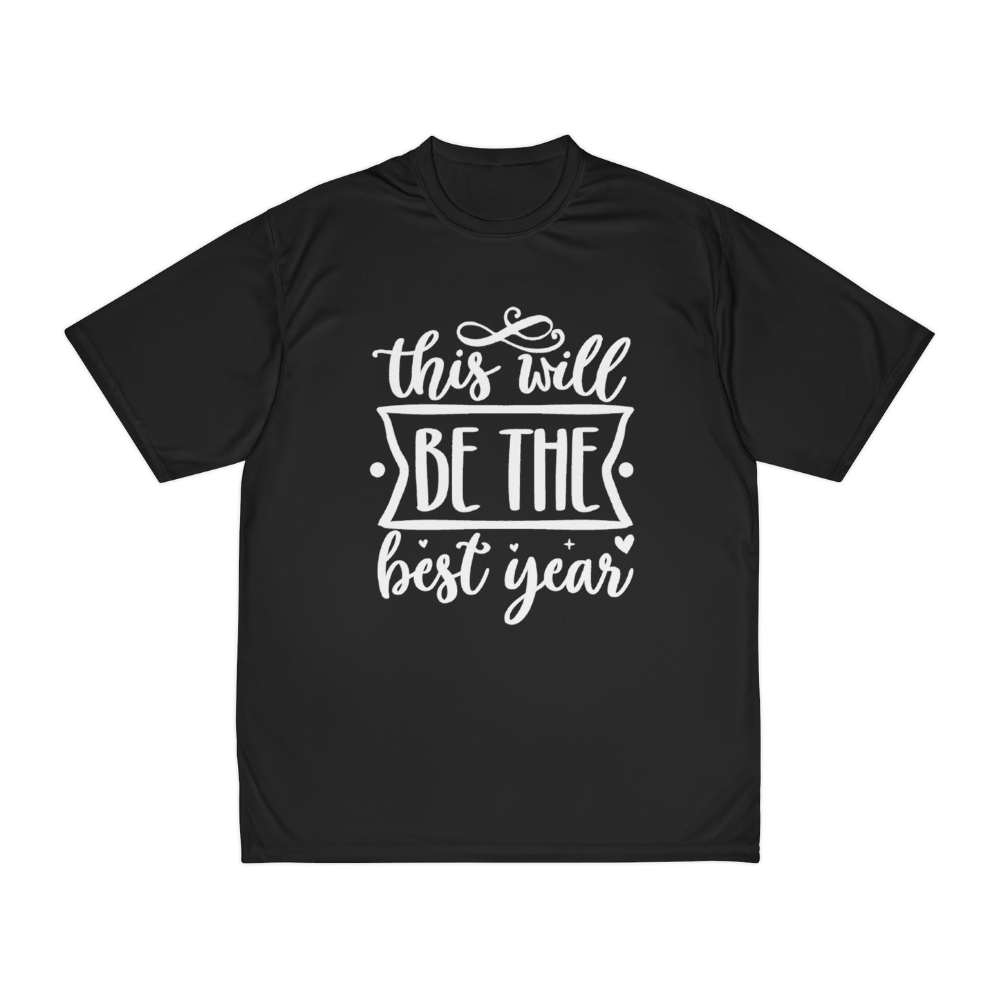 The Best Year Men's Performance T-Shirt