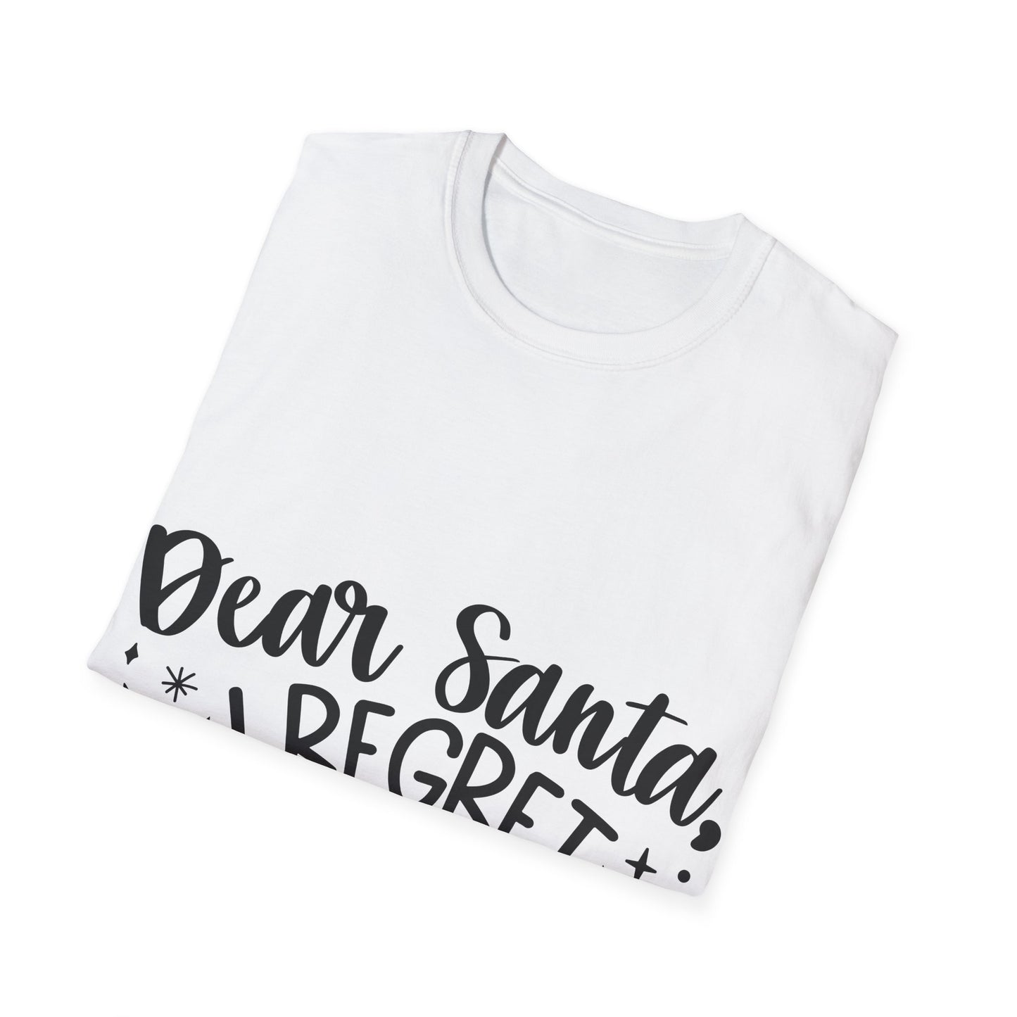 Regret Nothing Unisex Softstyle T-Shirt