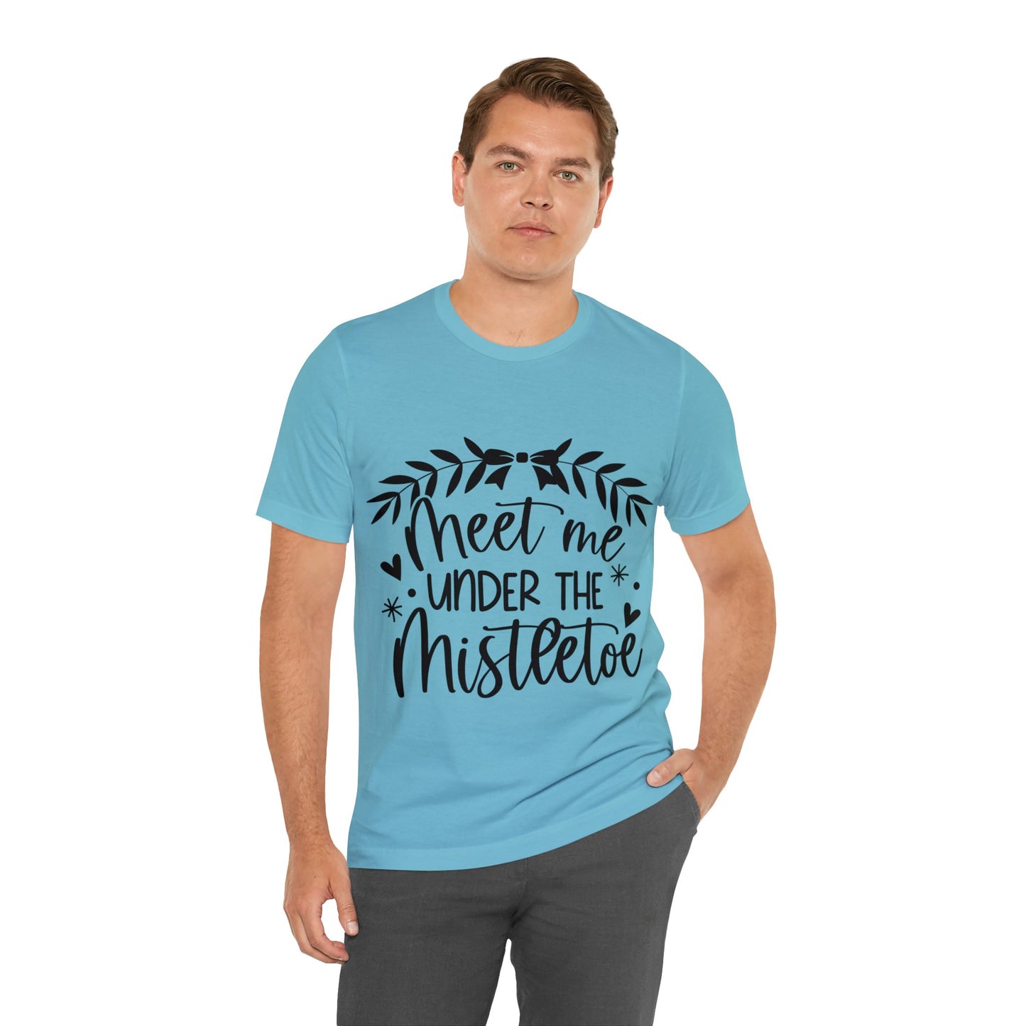 Meet me under Misteetoe Unisex Jersey Short Sleeve Tee