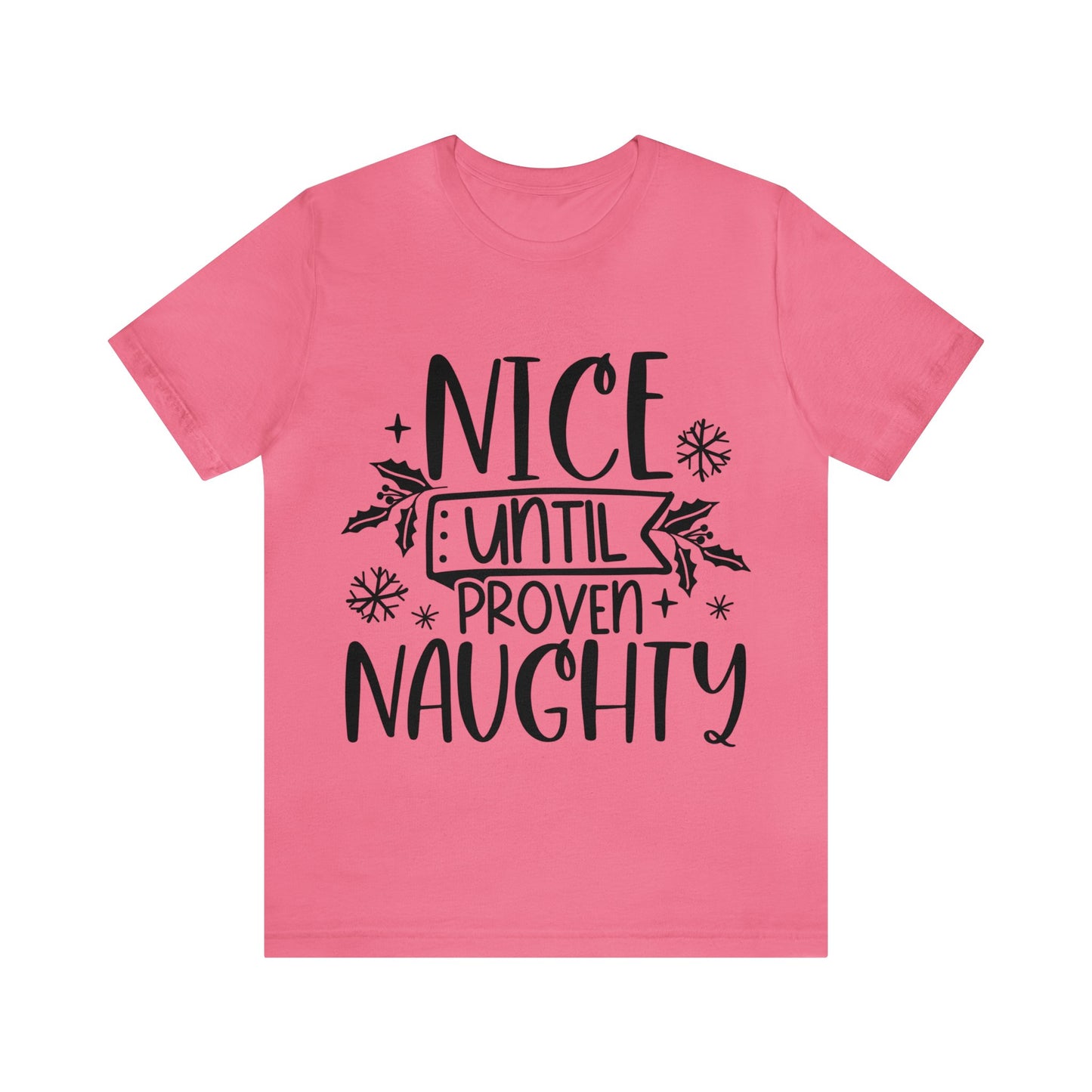 Nice & Naughty Unisex Jersey Short Sleeve Tee