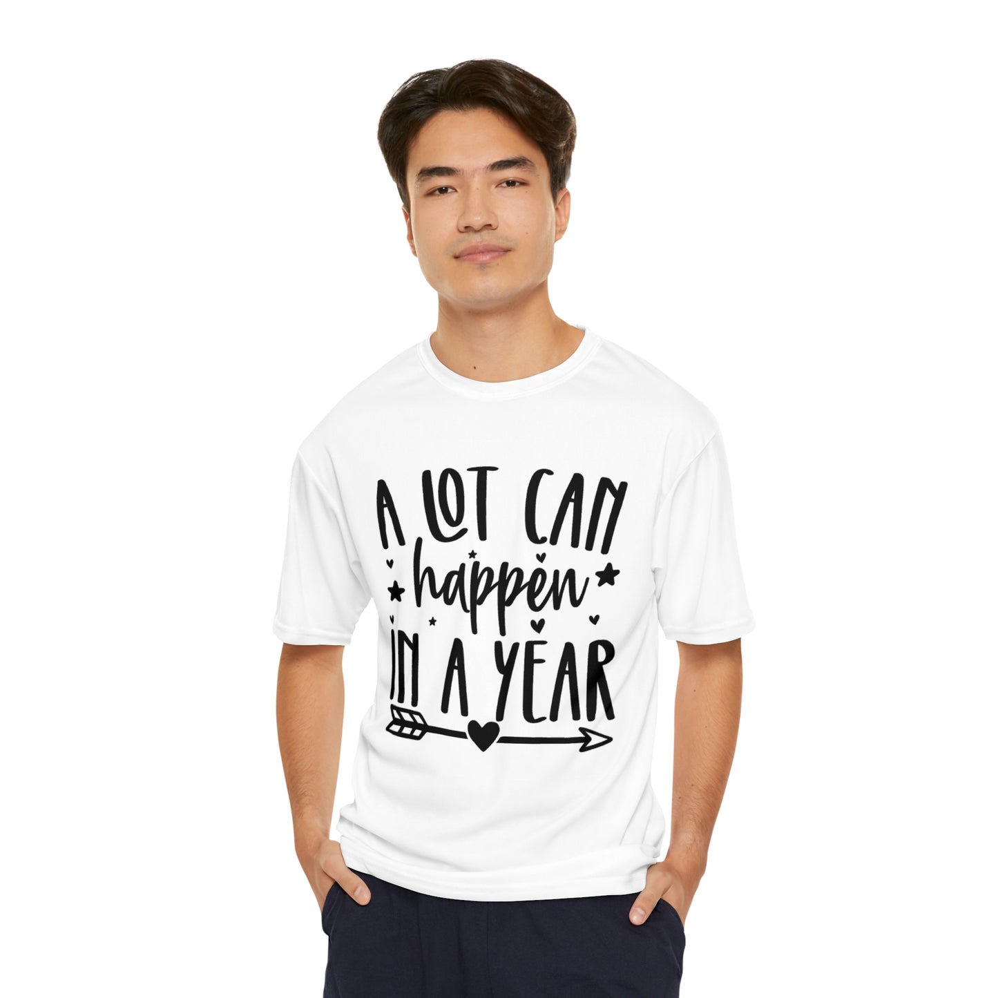 A Lot Can Happen Men's Performance T-Shirt