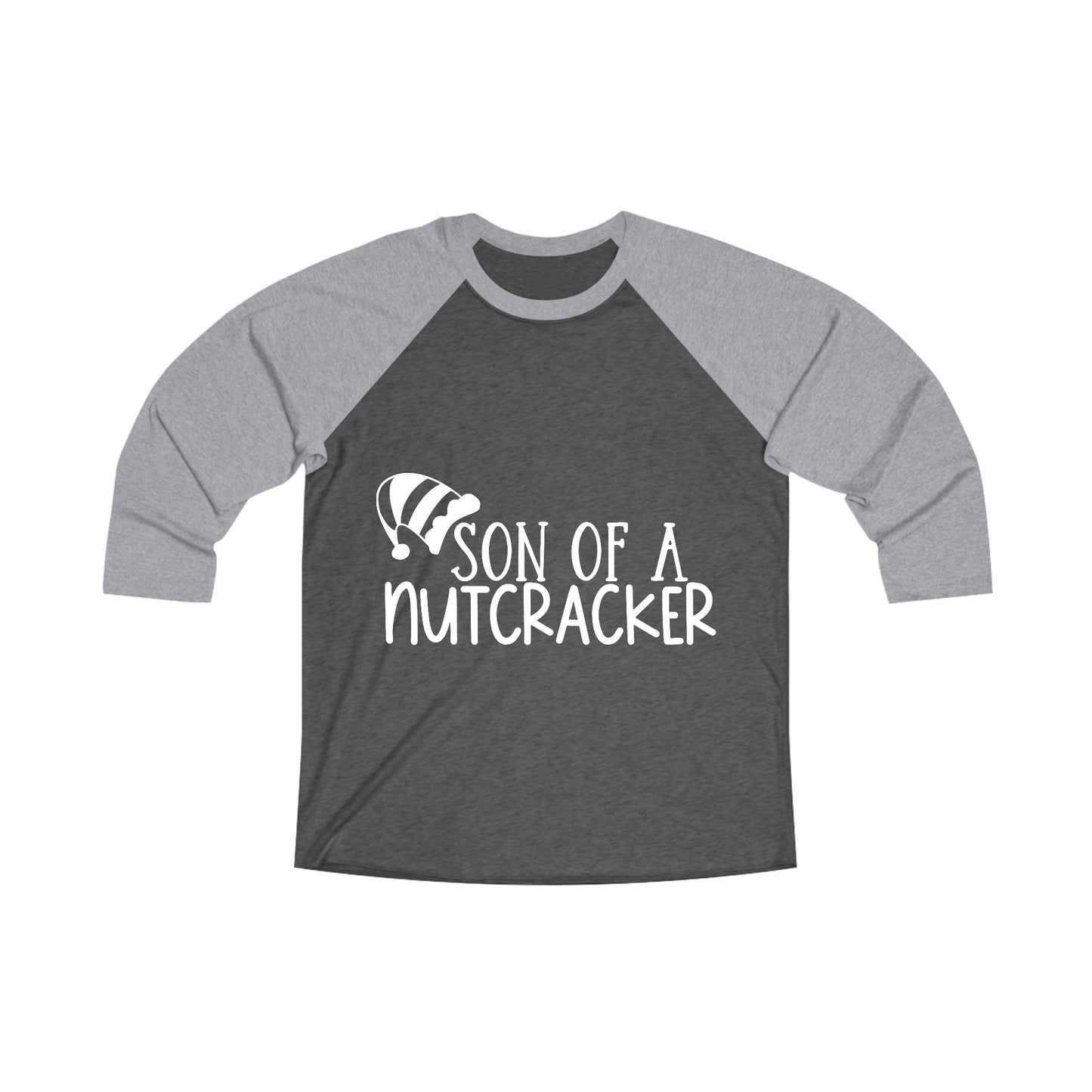 Son of a Nutcracker Unisex Tri-Blend 3\4 Raglan Tee