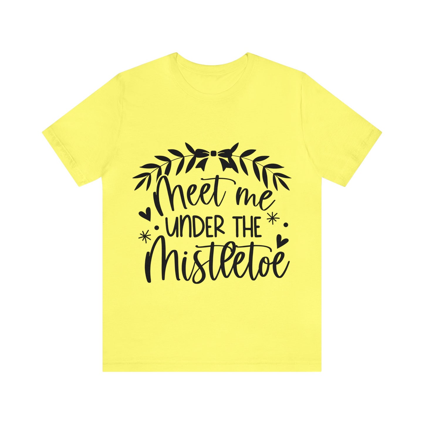 Meet me under Misteetoe Unisex Jersey Short Sleeve Tee