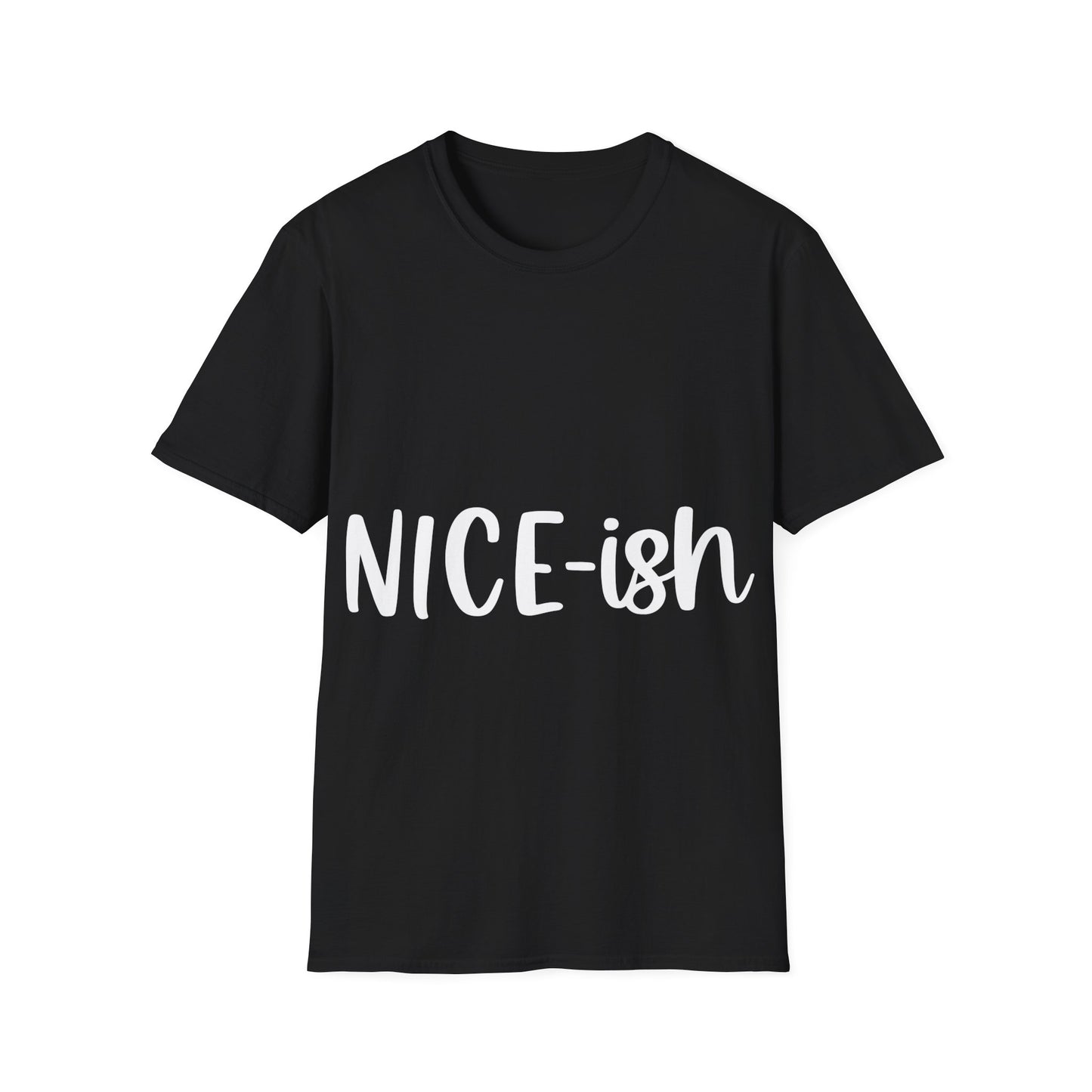 Nice-ish Unisex Softstyle T-Shirt