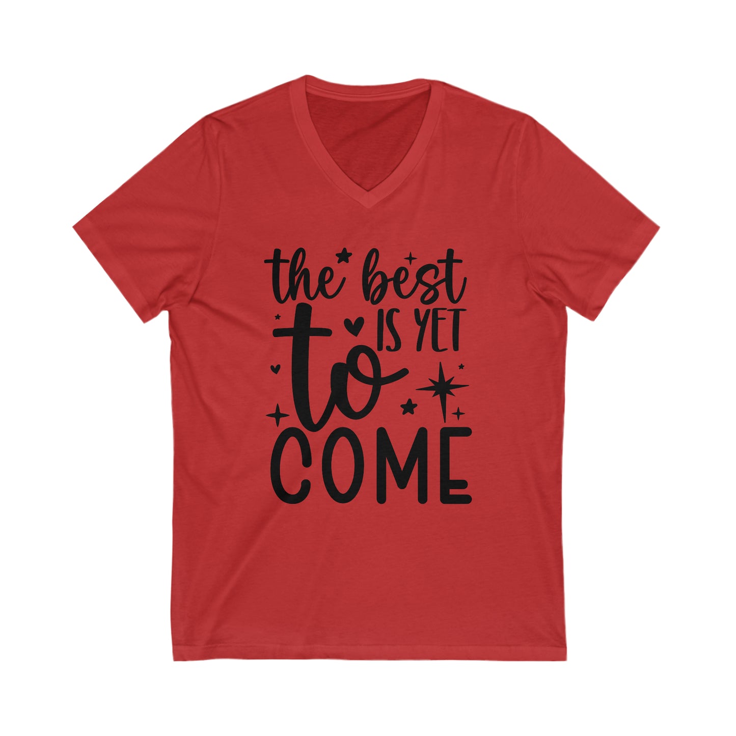 Best Yet to Come Unisex Jersey Short Sleeve V-Neck Tee